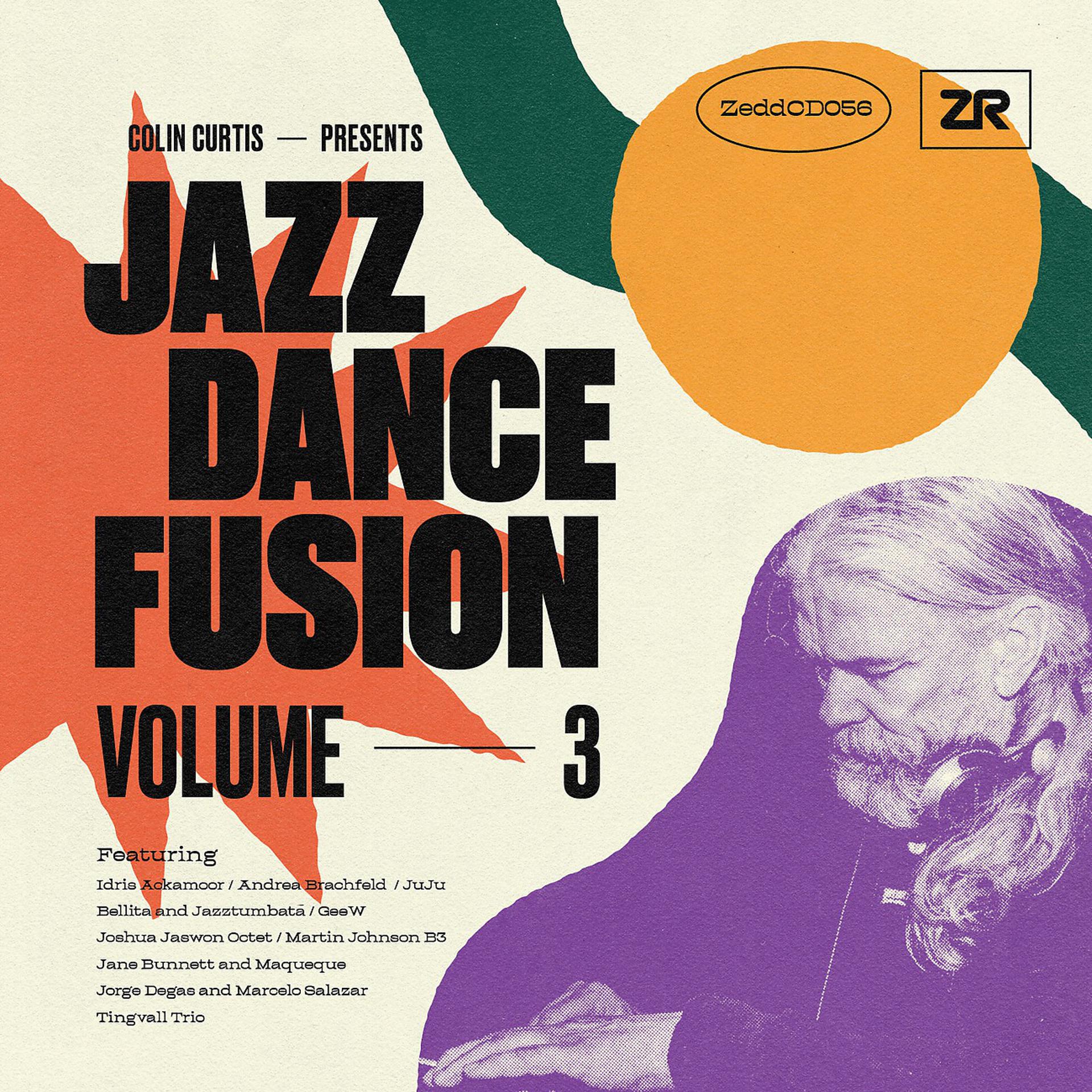 Постер альбома Colin Curtis Presents Jazz Dance Fusion Volume 3