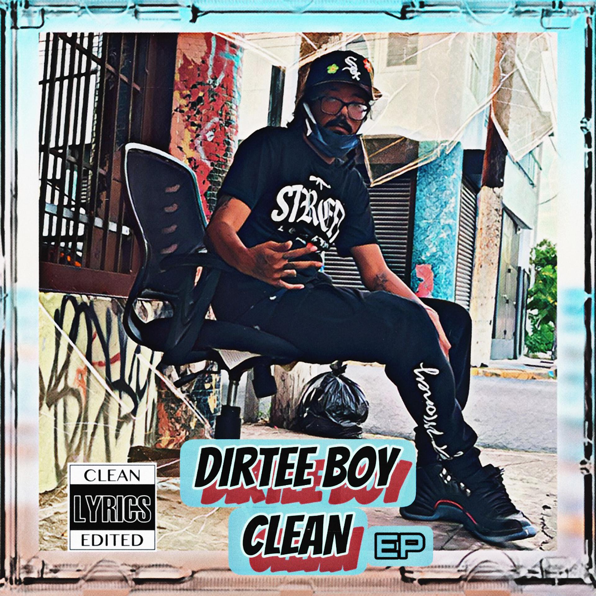 Постер альбома Dirtee Boy Clean