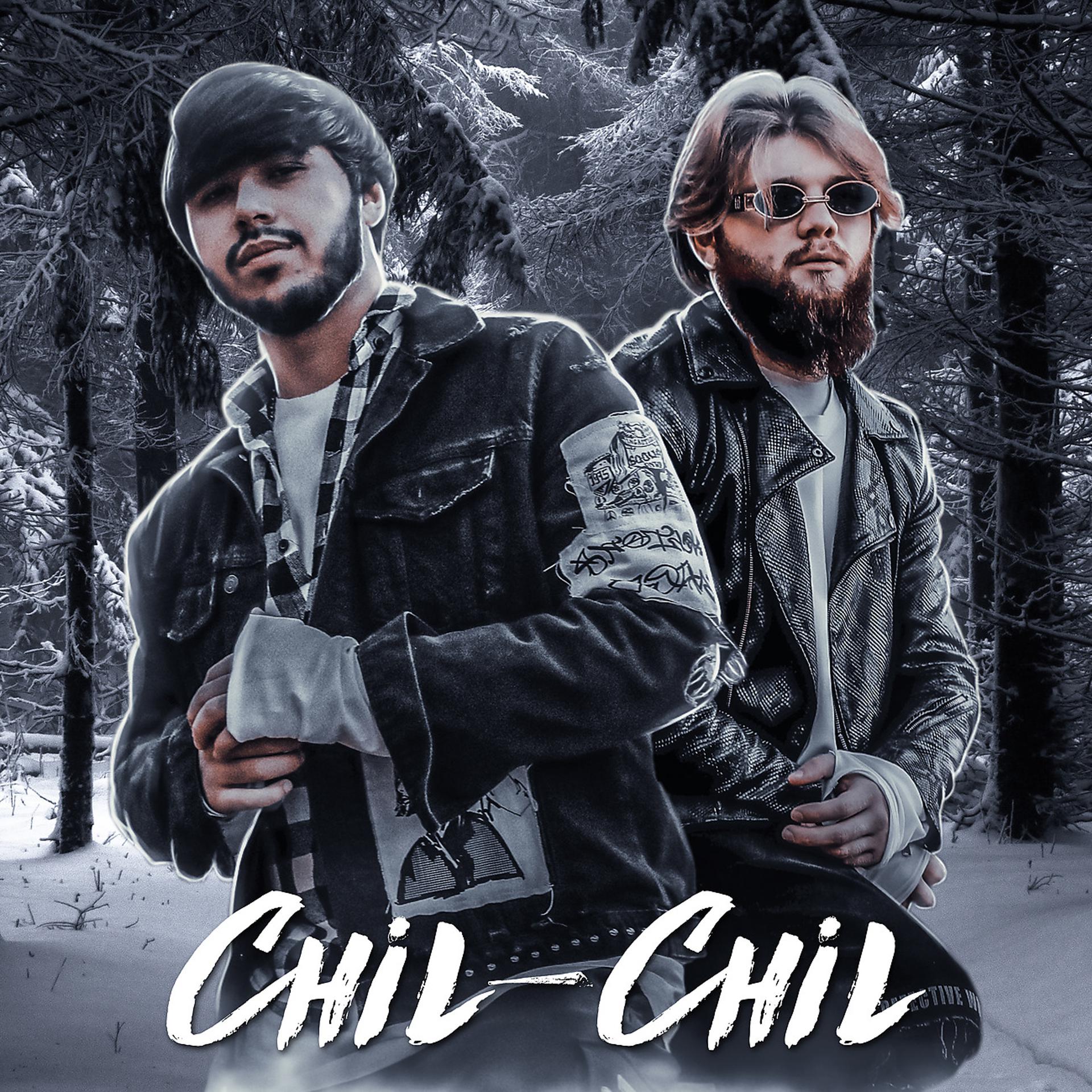 Постер альбома Chil-chil