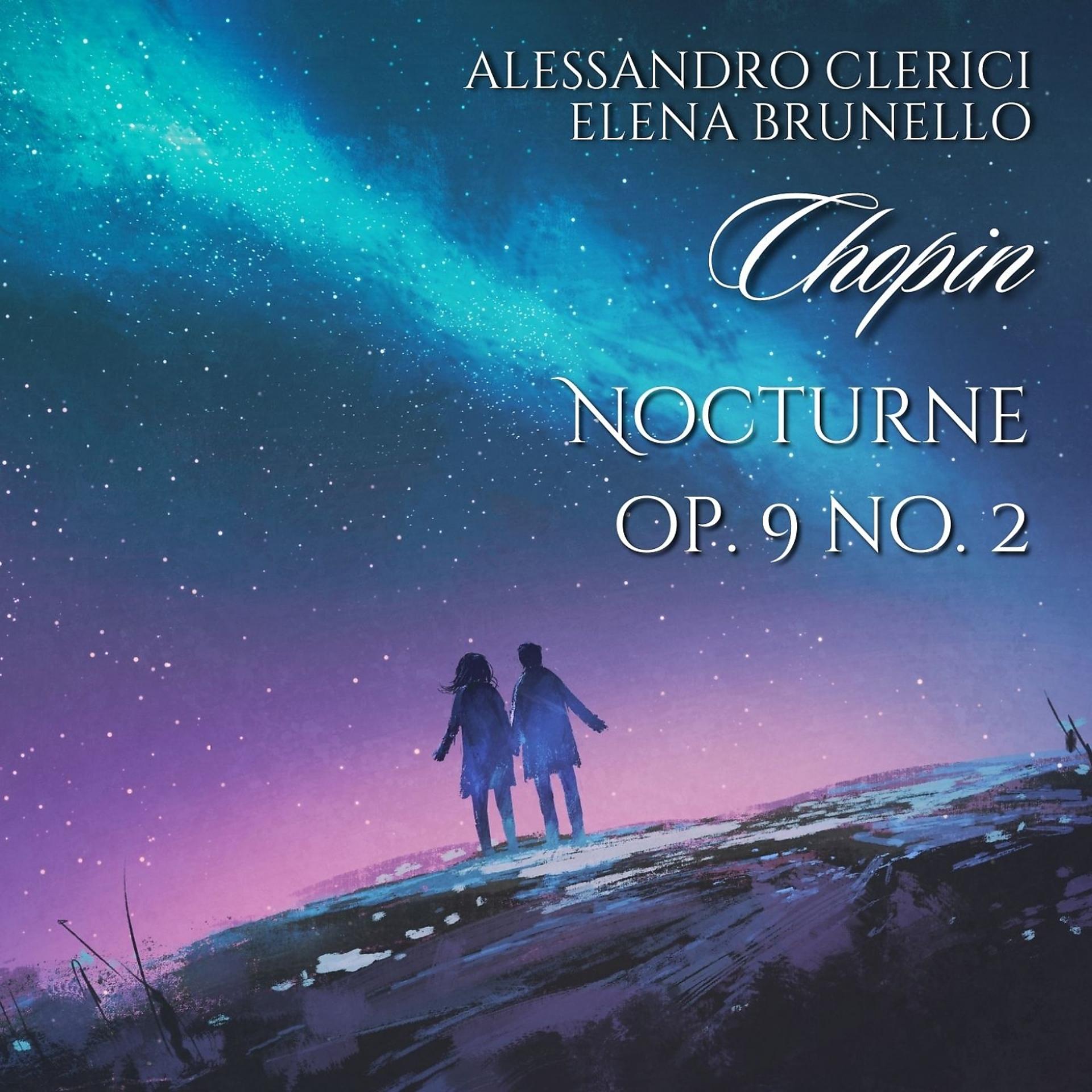 Постер альбома Nocturnes, Op. 9: No. 2 in E Major, Andante