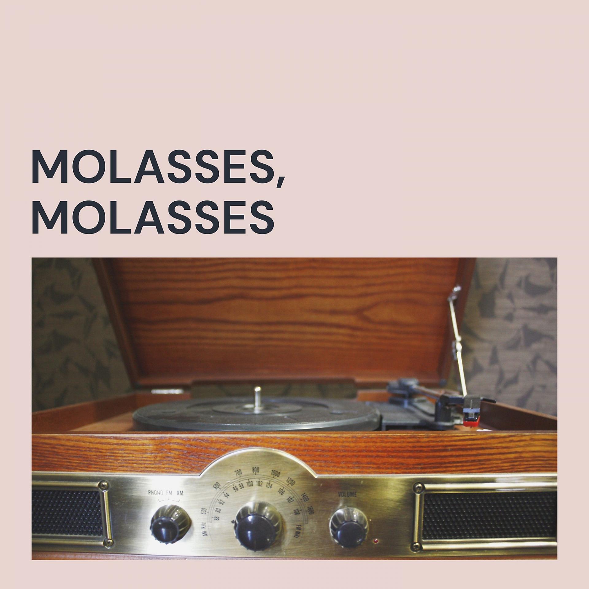 Постер альбома Molasses, Molasses
