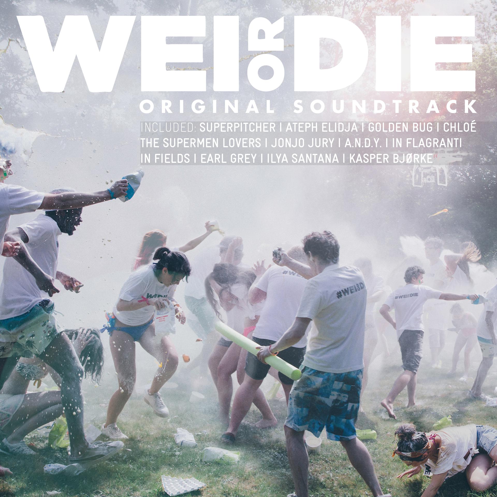 Постер альбома Wei or Die (Original Motion Picture Soundtrack)