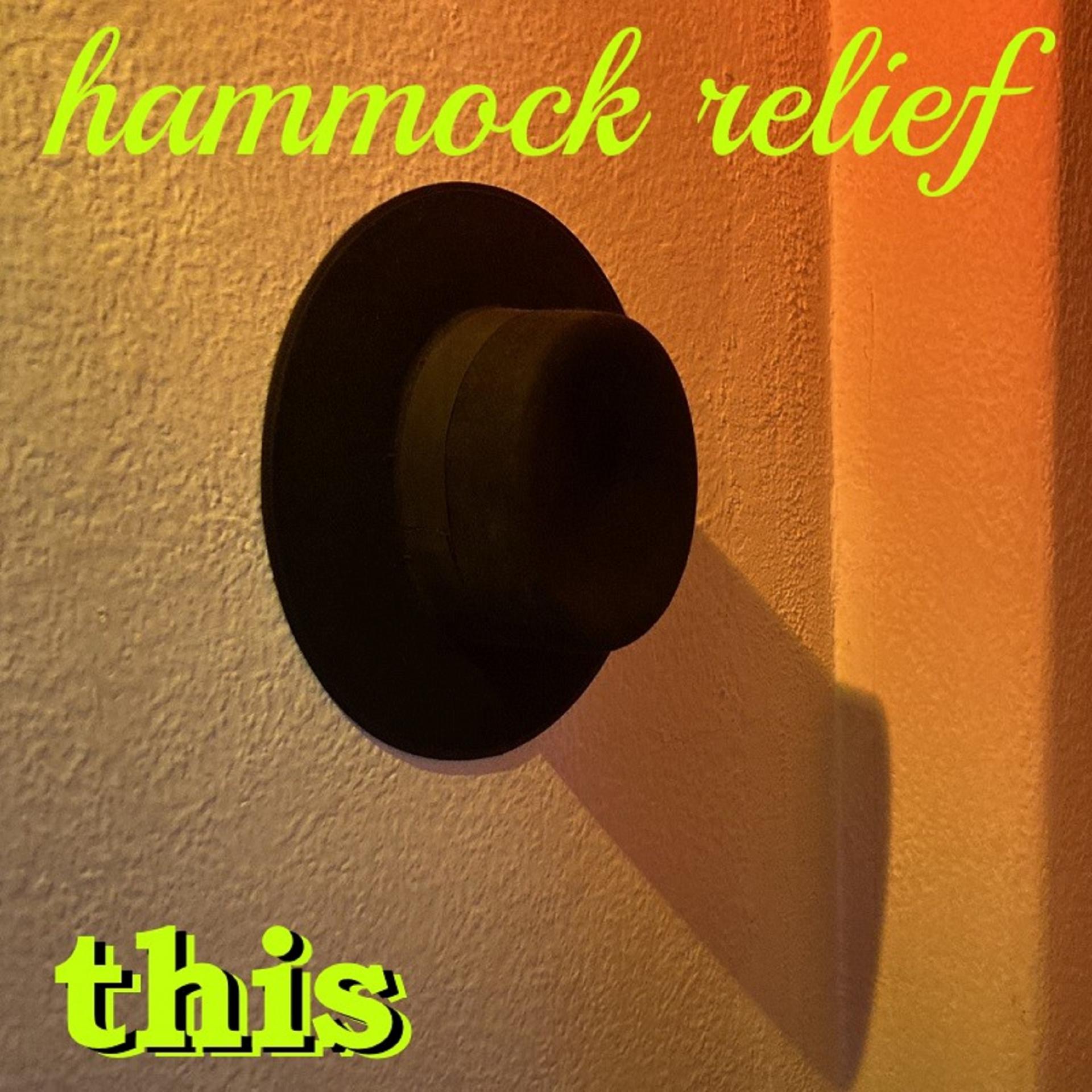 Постер альбома Hammock Relief