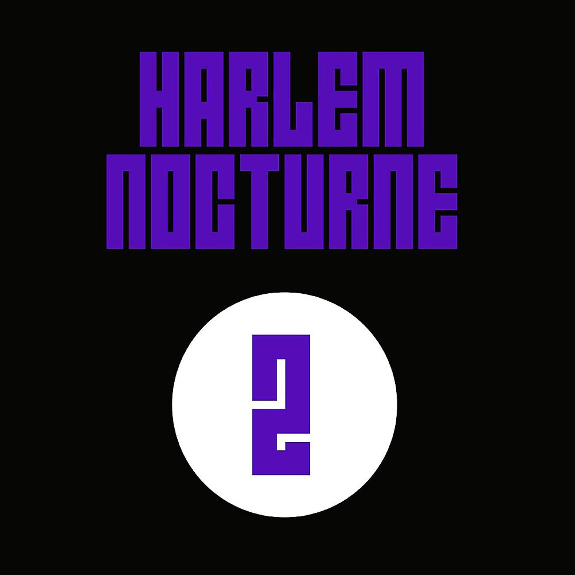 Постер альбома Harlem Nocturne No.2