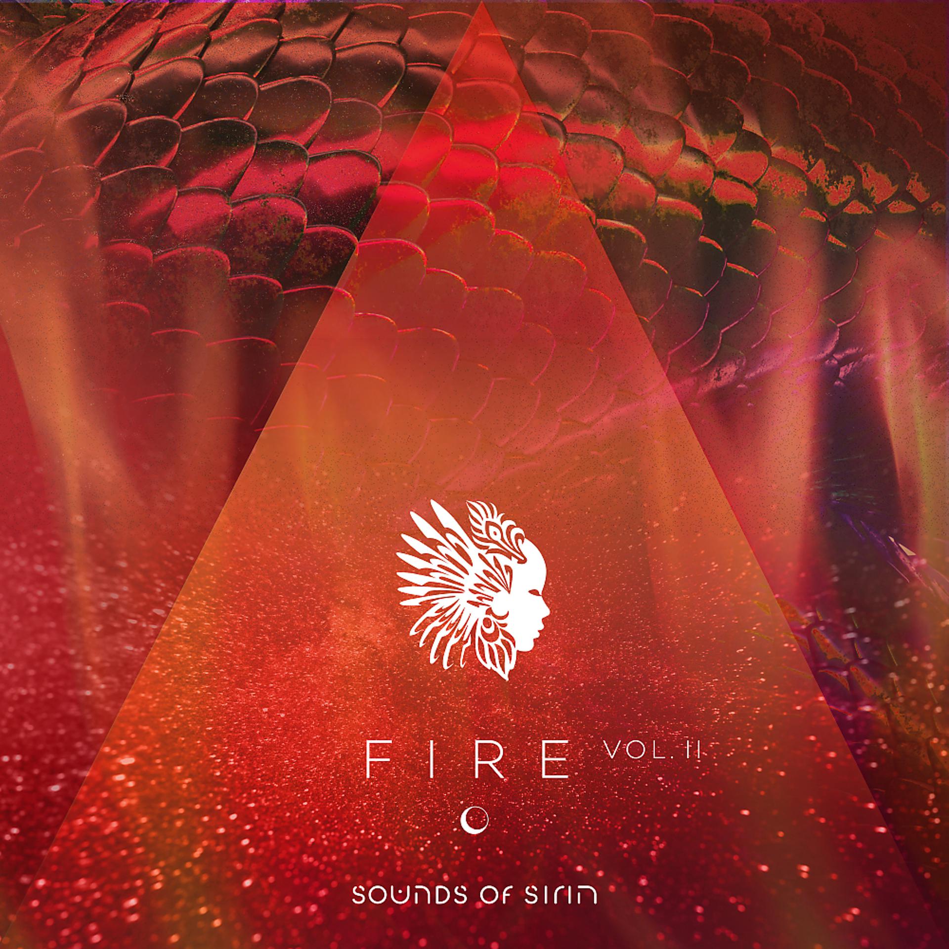 Постер альбома Sounds of Sirin: Fire Vol. 2