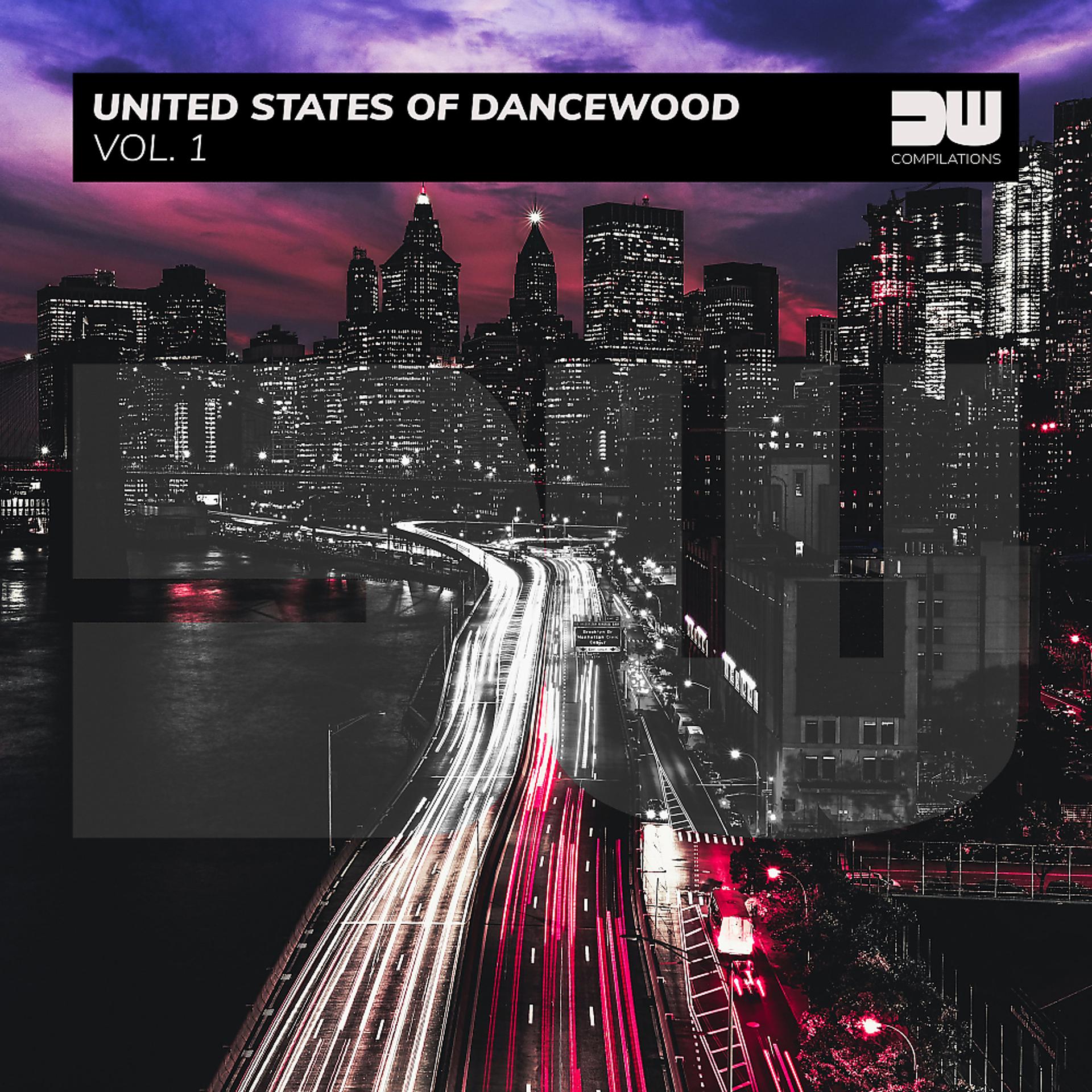 Постер альбома United States Of Dancewood, Vol. 1