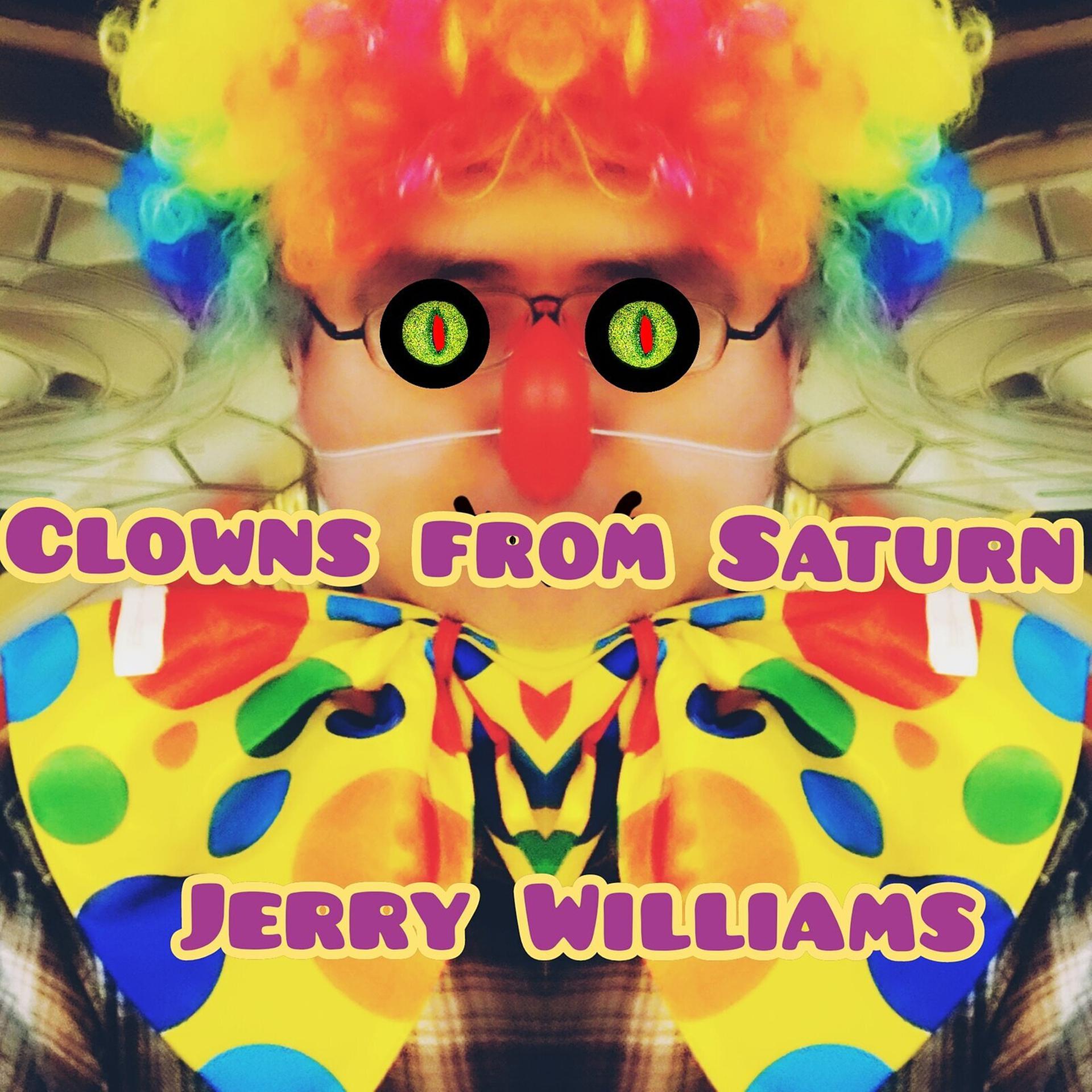 Постер альбома Clowns from Saturn
