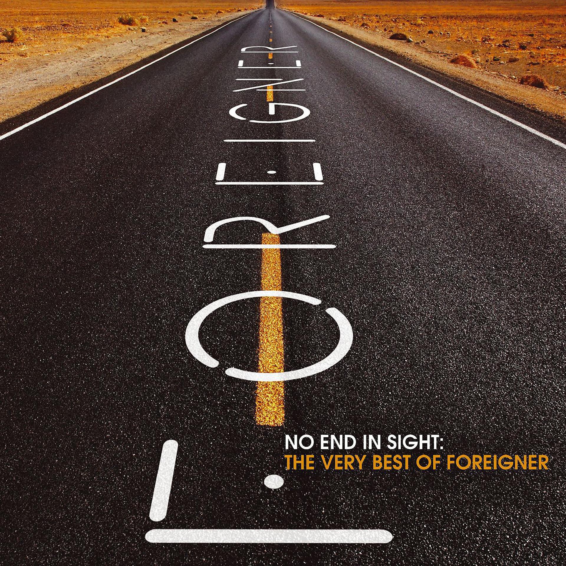Постер альбома No End in Sight: The Very Best of Foreigner
