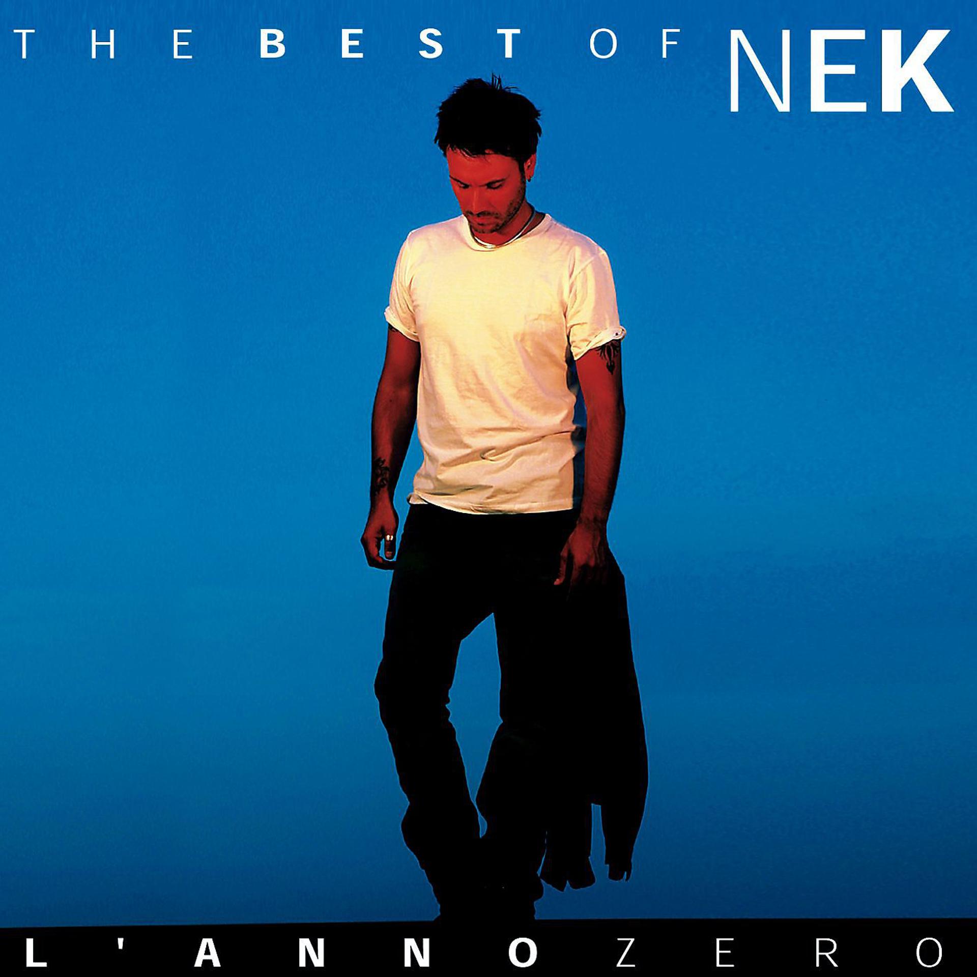 Постер альбома Nek The Best of: L'anno zero