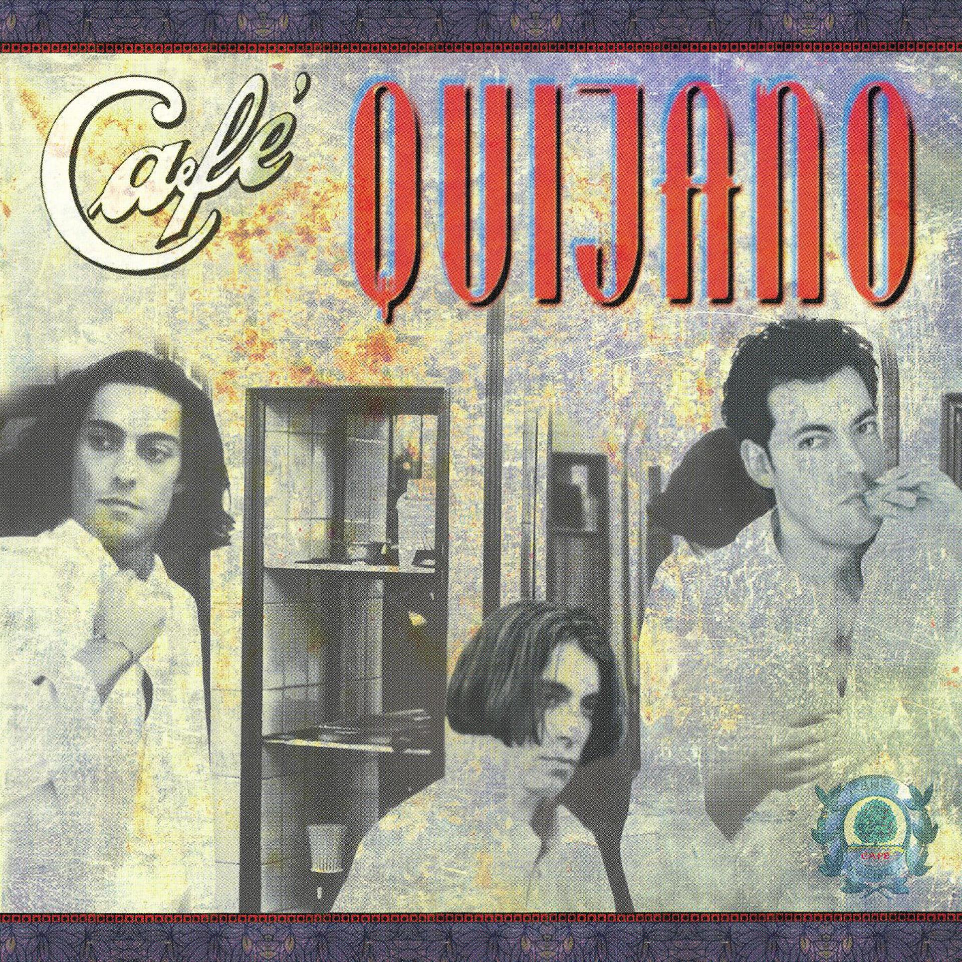 Постер альбома Café Quijano