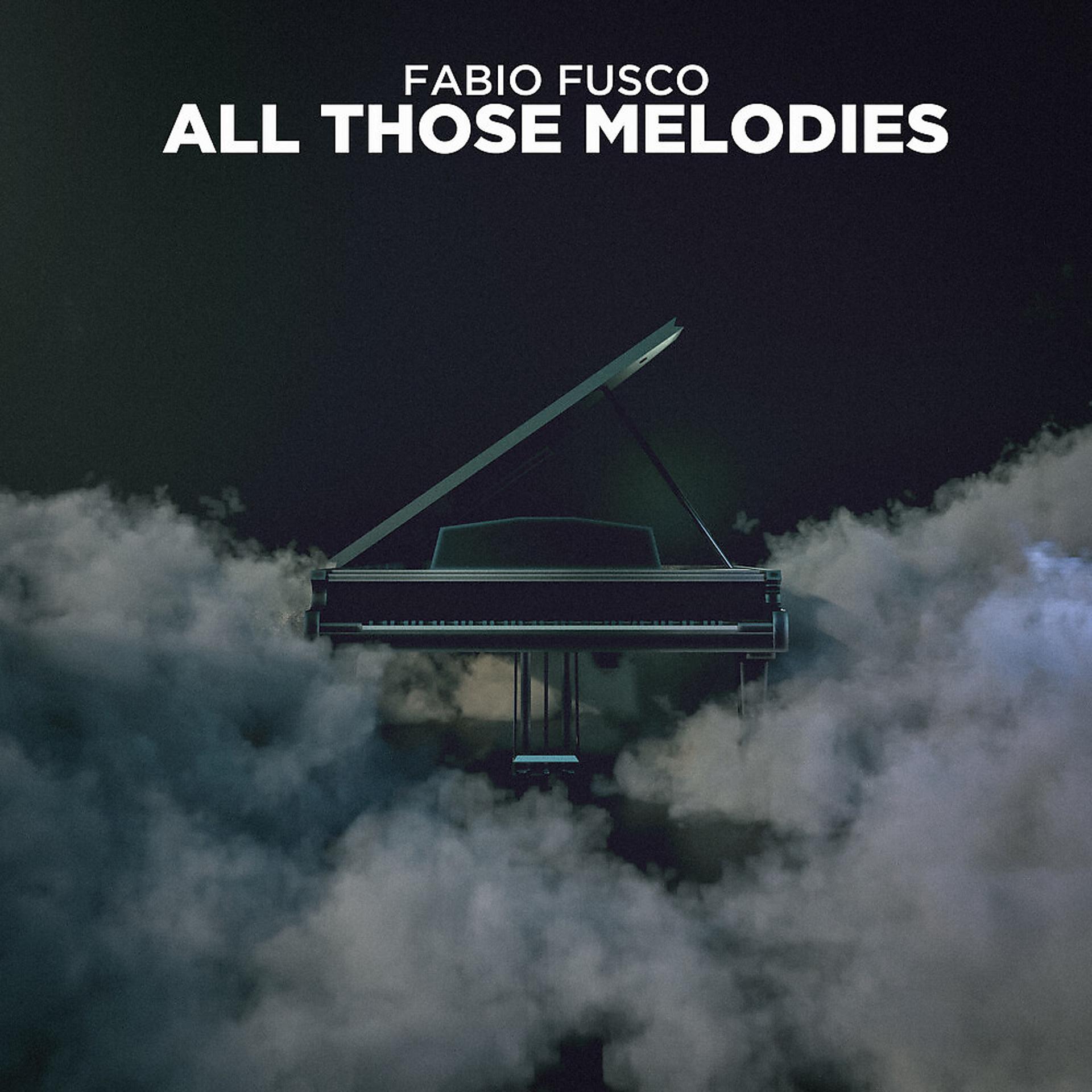 Постер альбома All Those Melodies