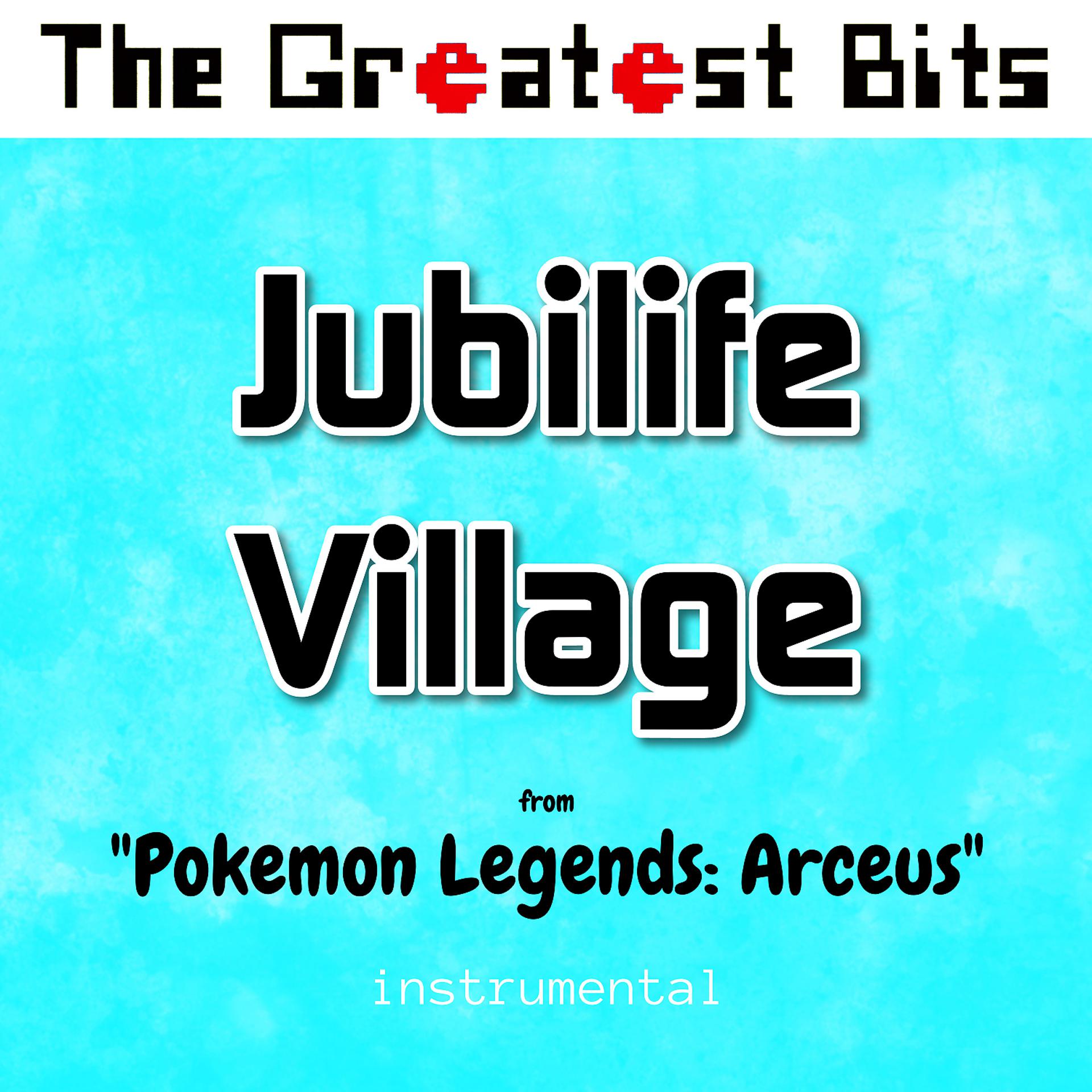 Постер альбома Jubilife Village (from "Pokemon Legends: Arceus") (Instrumental)