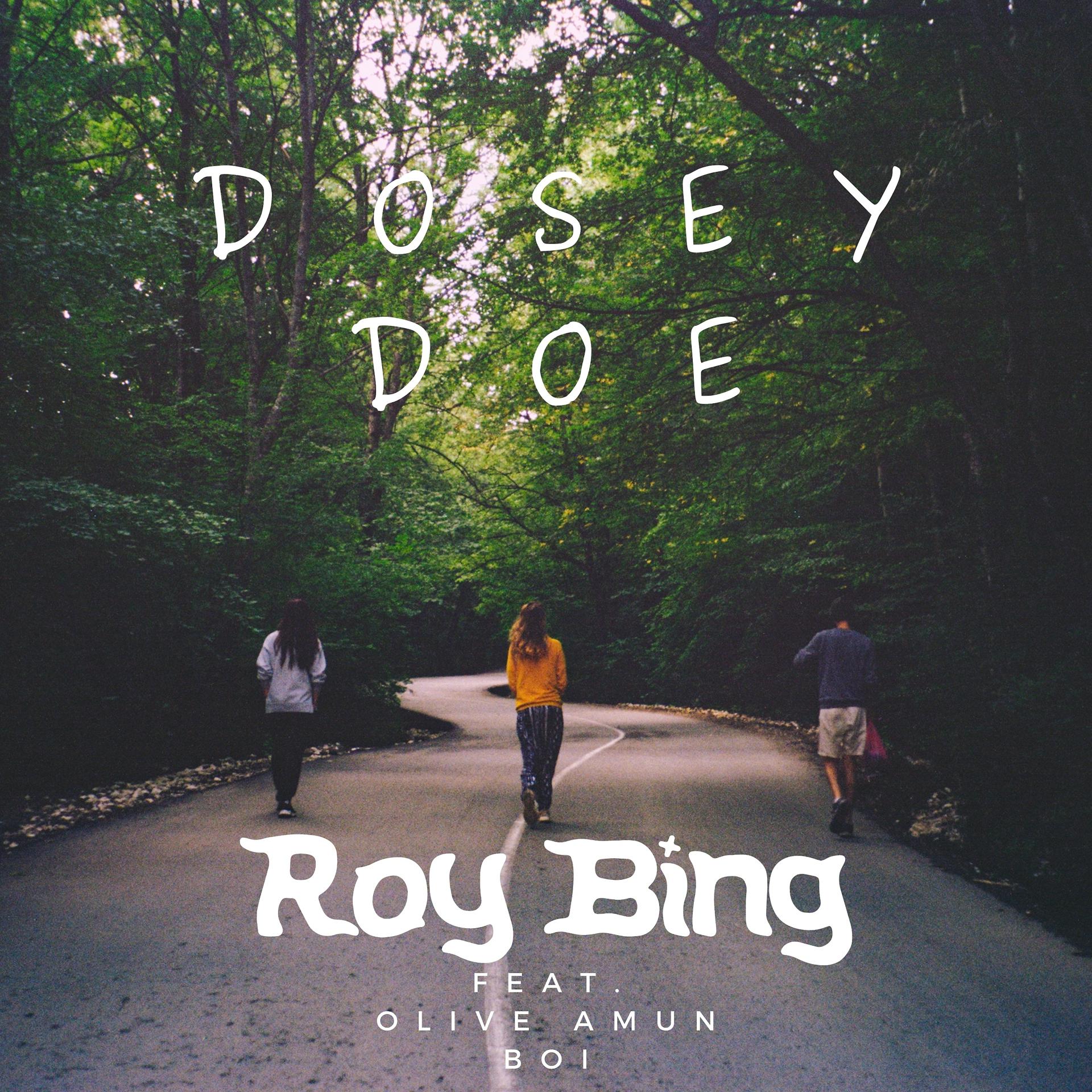Постер альбома Dosey Doe (feat. Olive Amun & BOI)