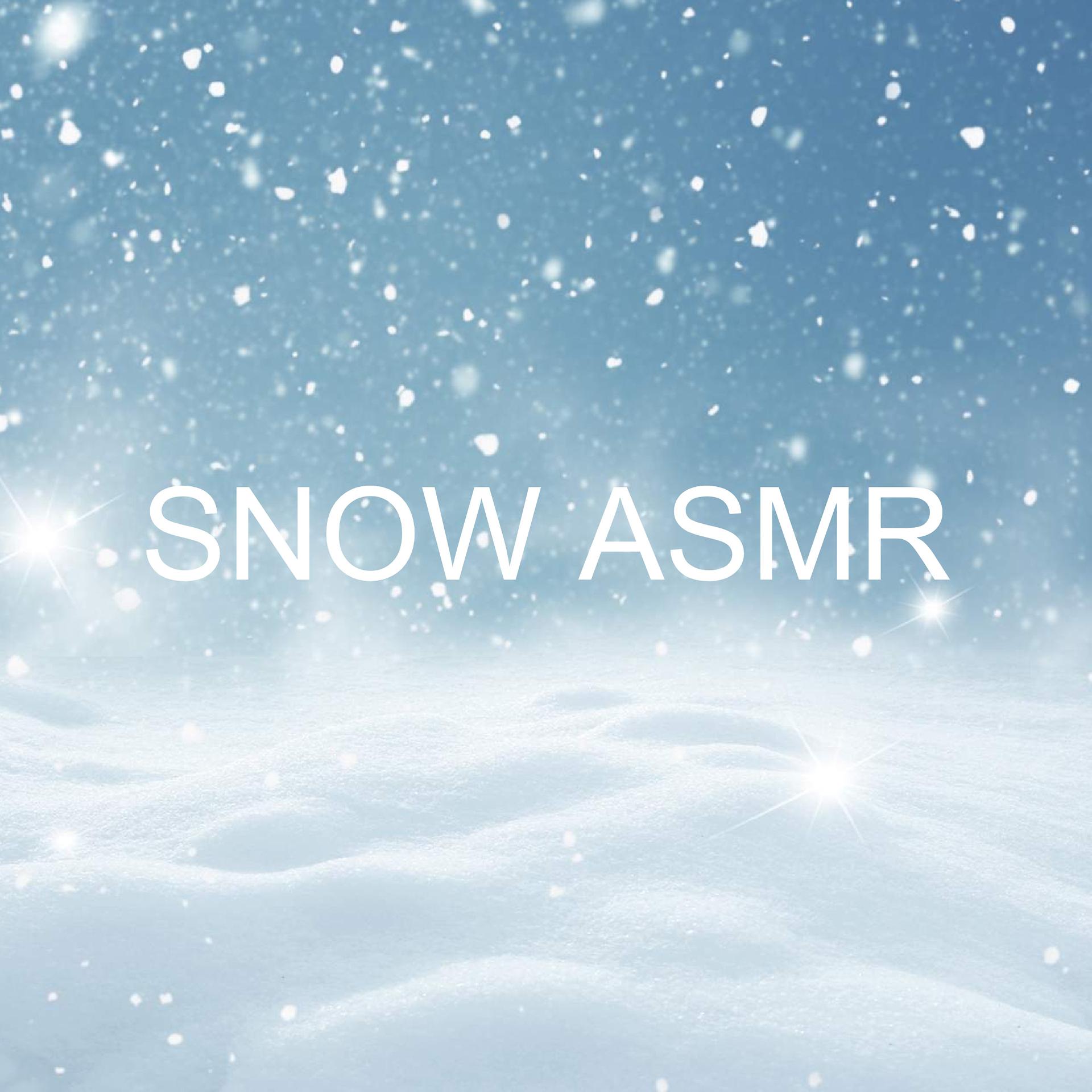 Постер альбома Snow ASMR