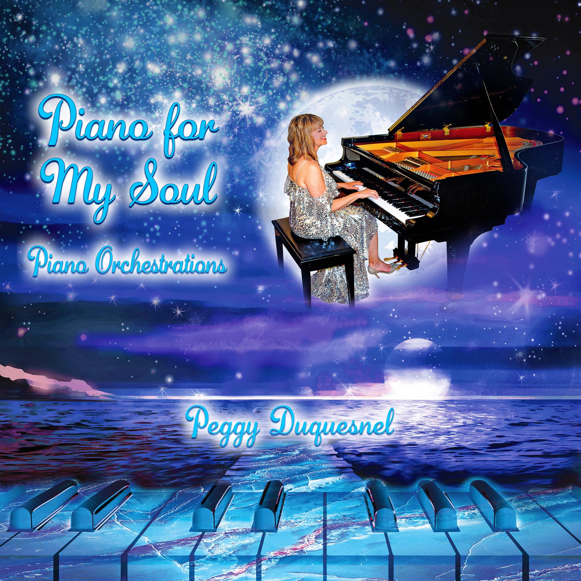 Постер альбома Piano for My Soul (Full Album)