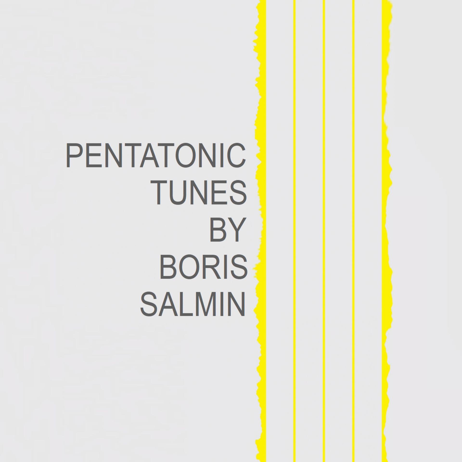 Постер альбома Pentatonic Tunes (B. Salmin.)
