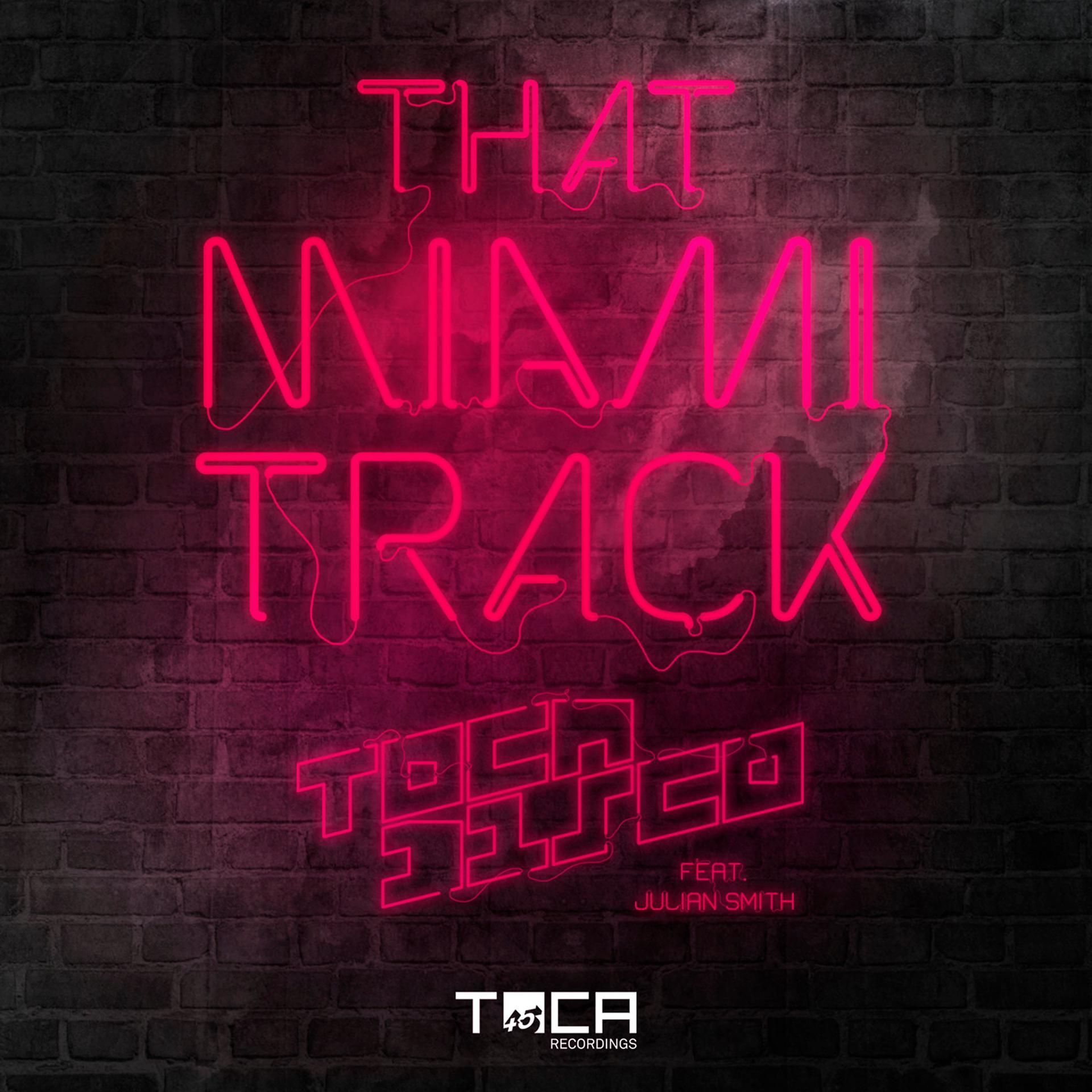 Постер альбома That Miami Track (feat. Julian Smith)