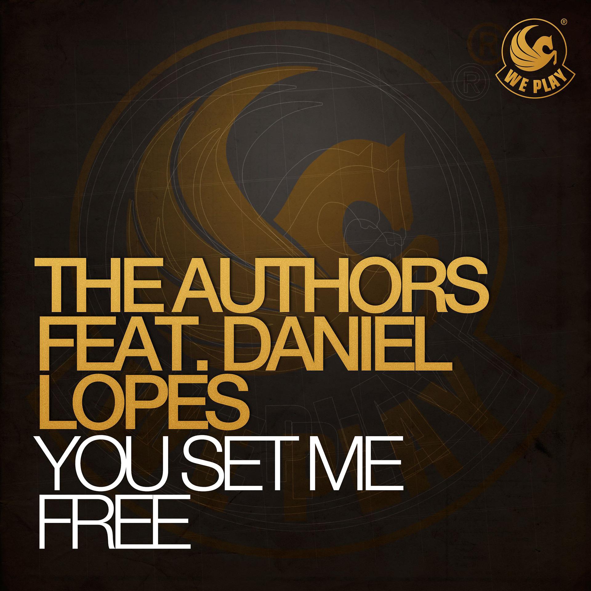 Постер альбома You Set Me Free (feat. Daniel Lopes)