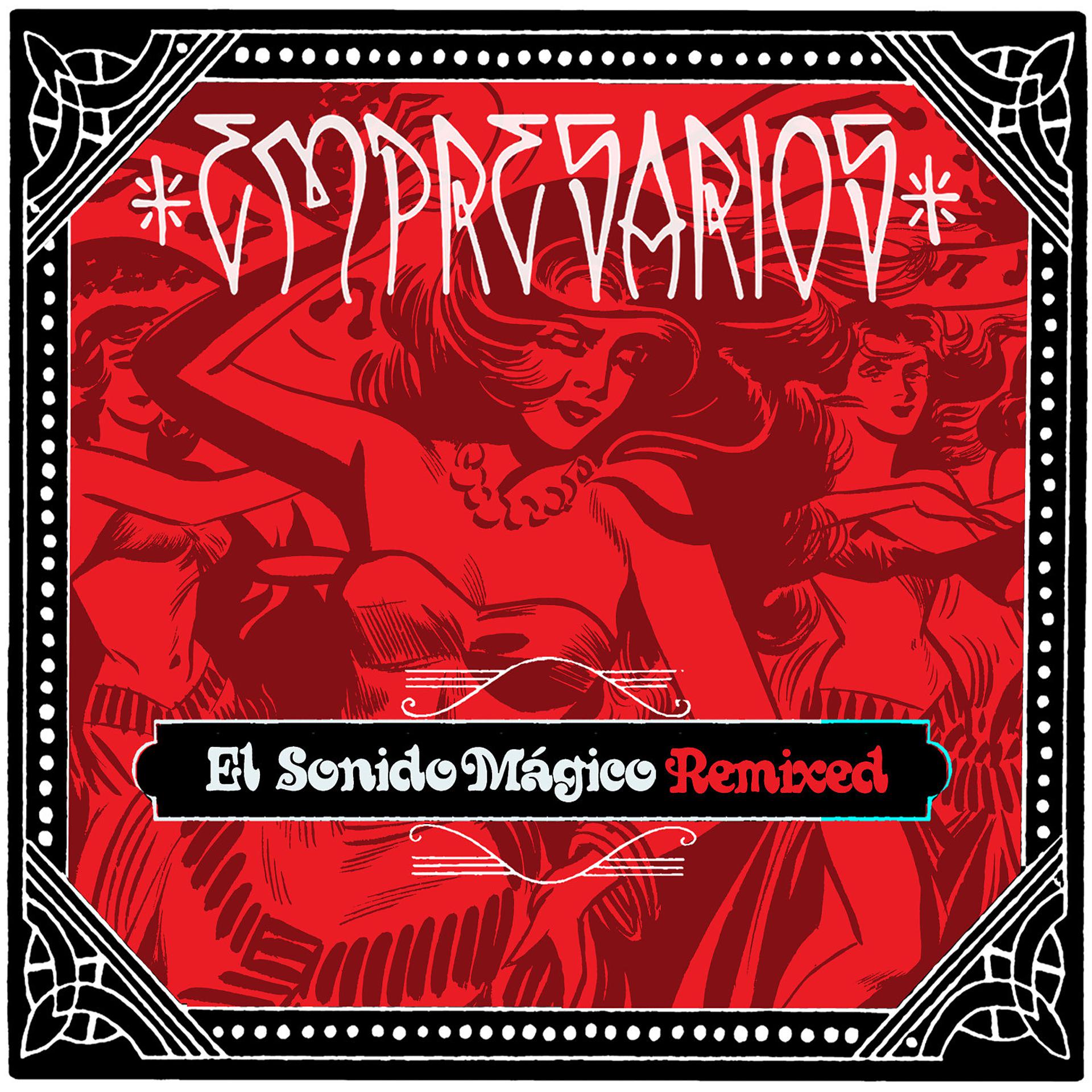 Постер альбома El Sonido Mágico Remixed
