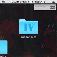 Постер альбома The GloFiles, Pt. 4