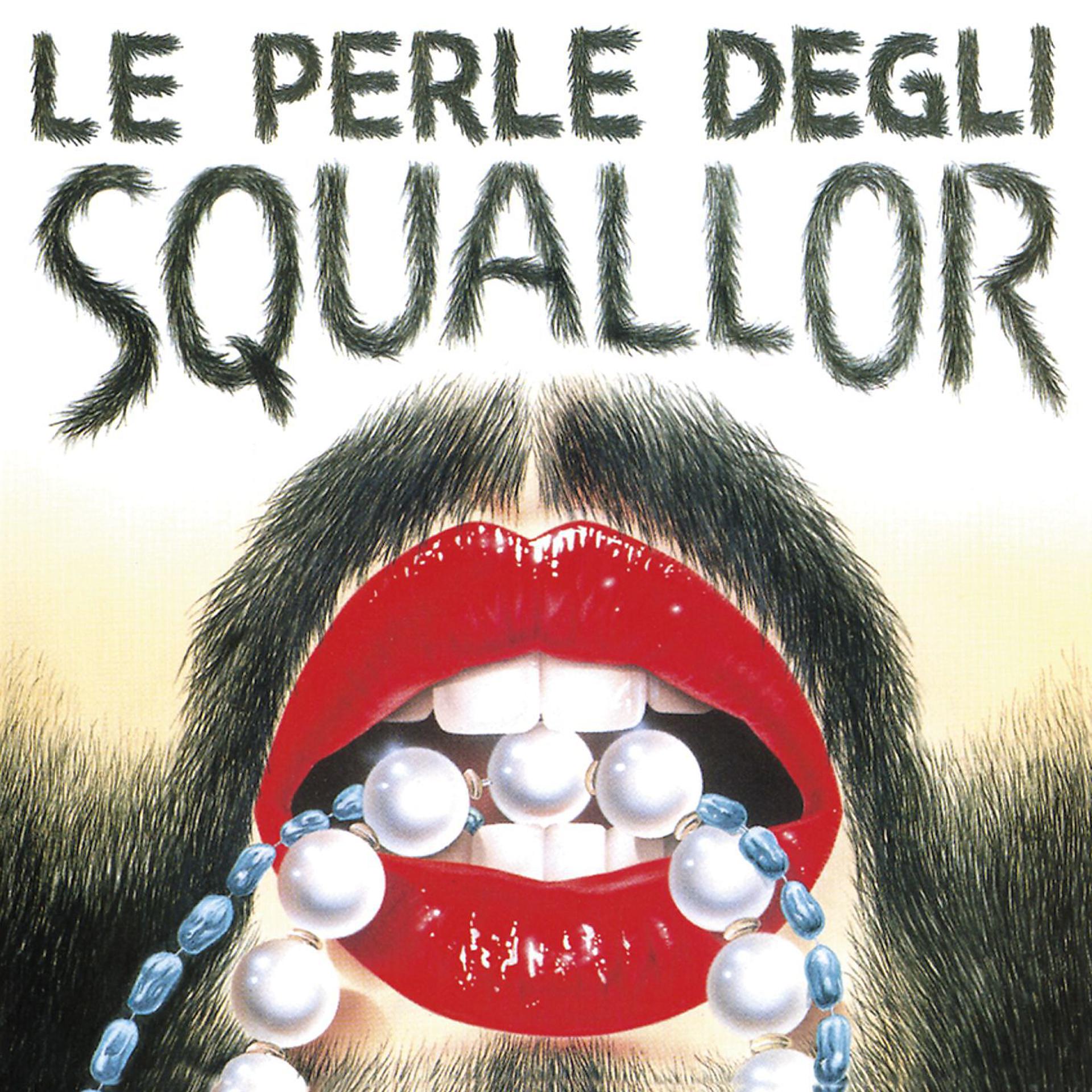 Постер альбома Le perle degli Squallor