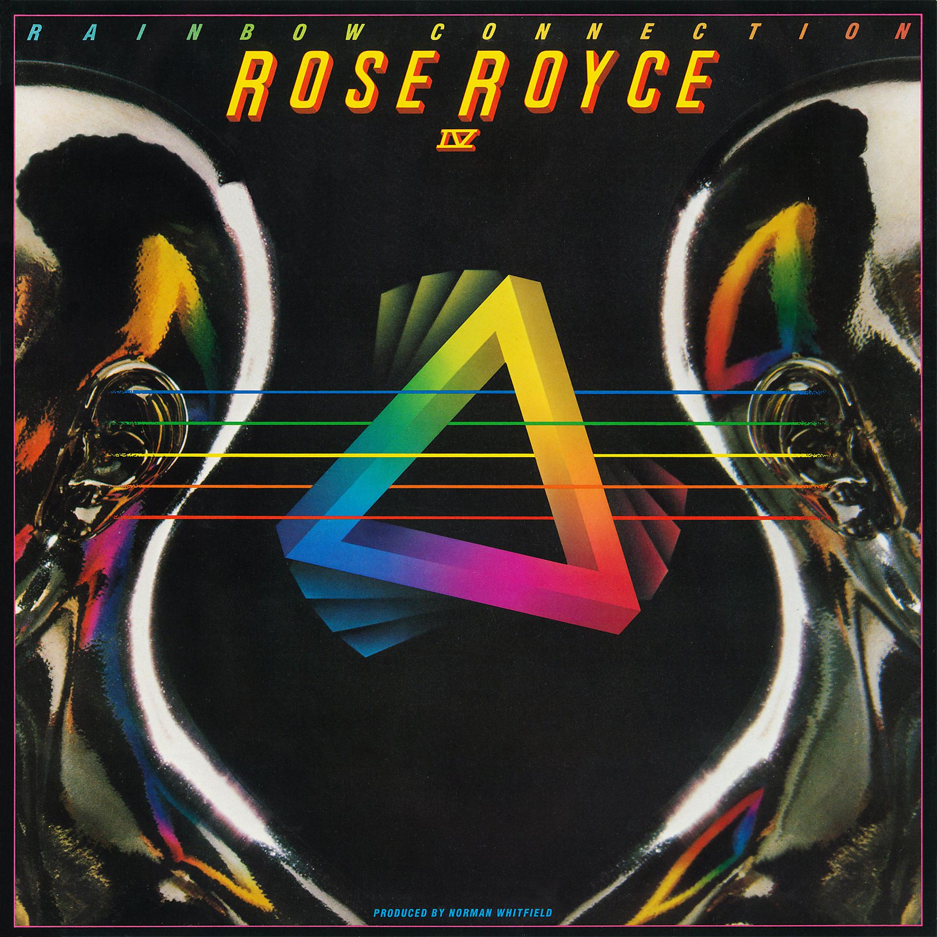 Постер альбома Rose Royce IV: Rainbow Connection