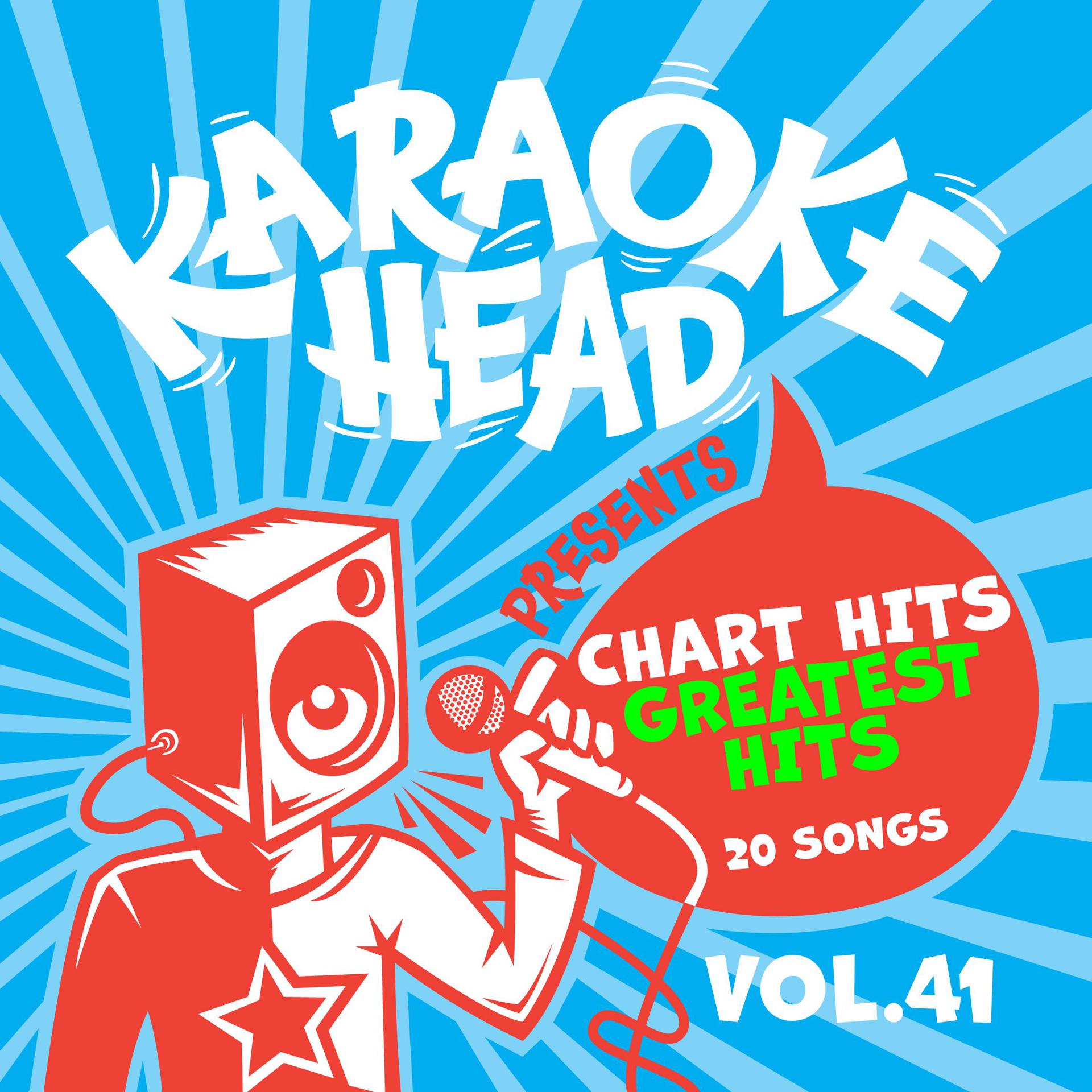 Постер альбома Chart Hits Greatest Hits Karaoke Vol 41