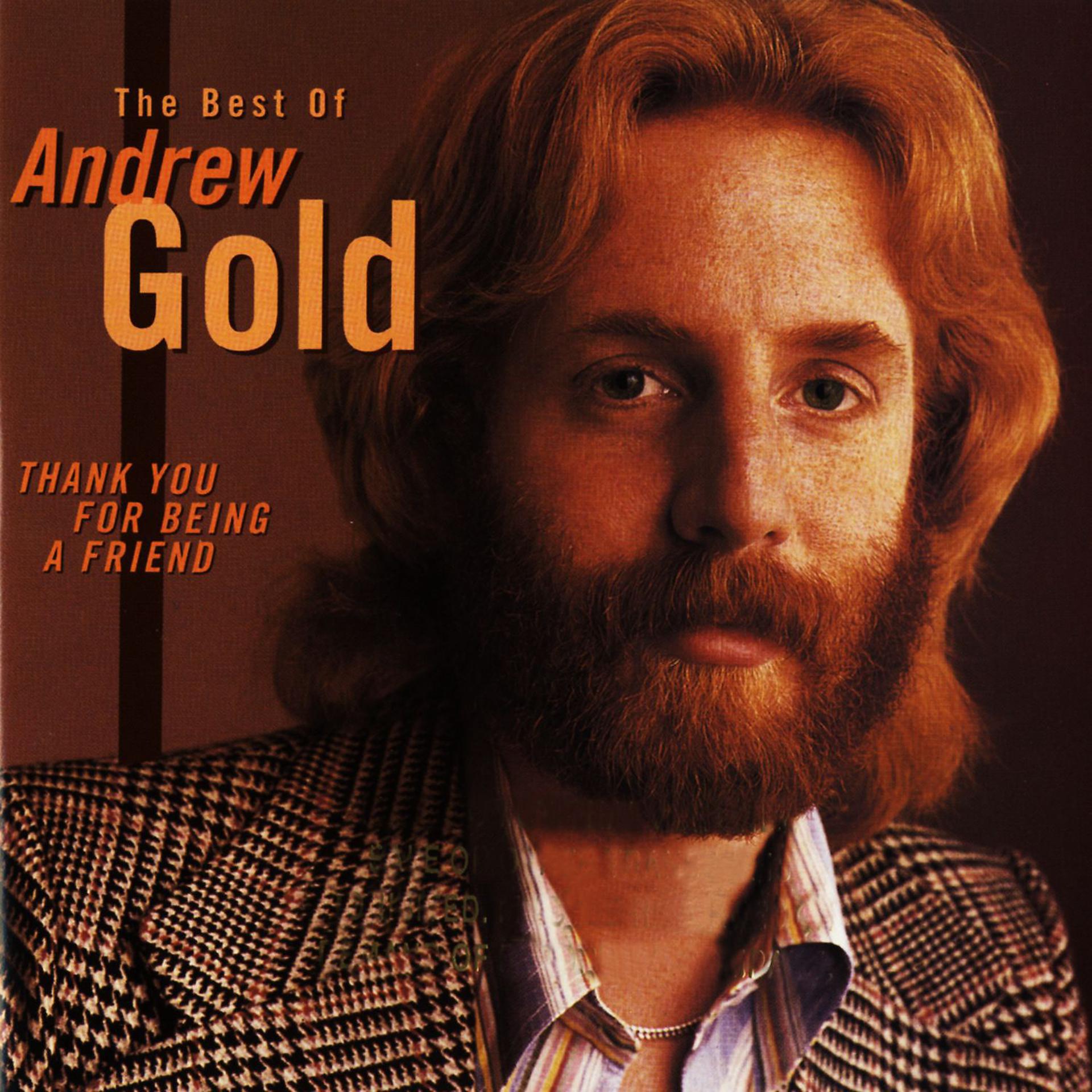 Постер альбома Thank You for Being a Friend: The Best of Andrew Gold