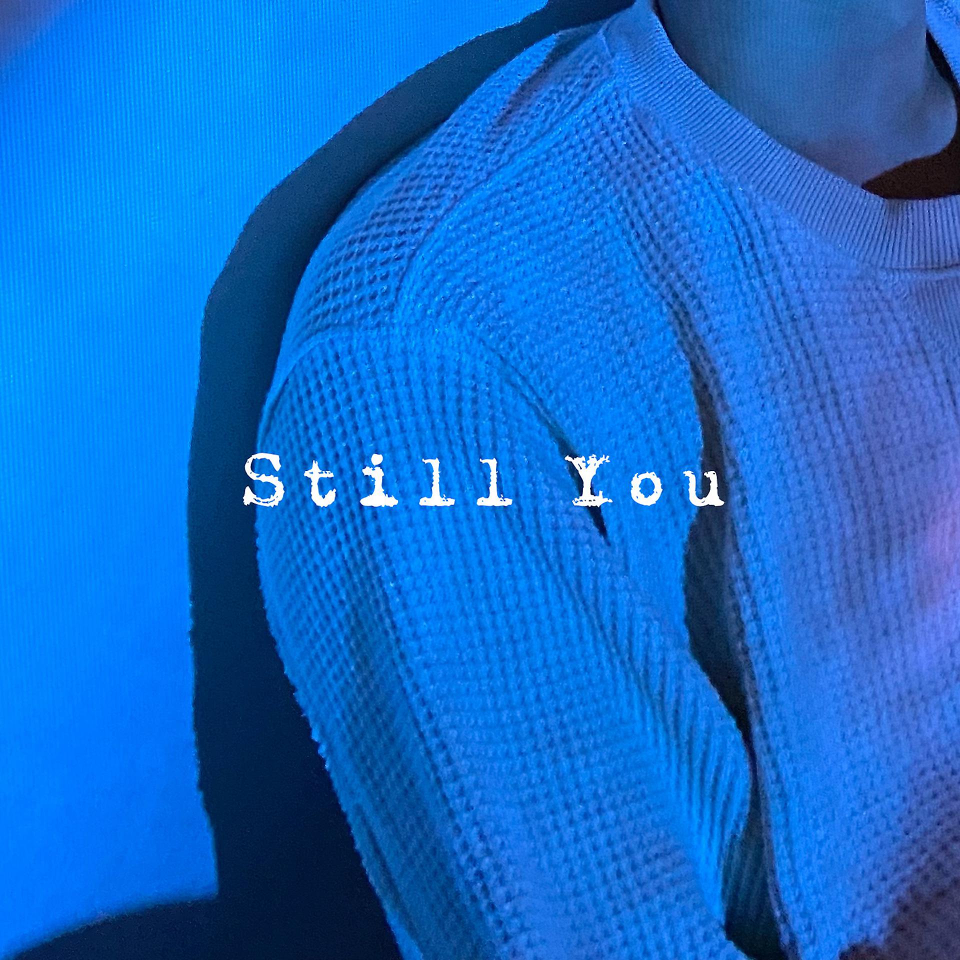 Постер альбома Still You