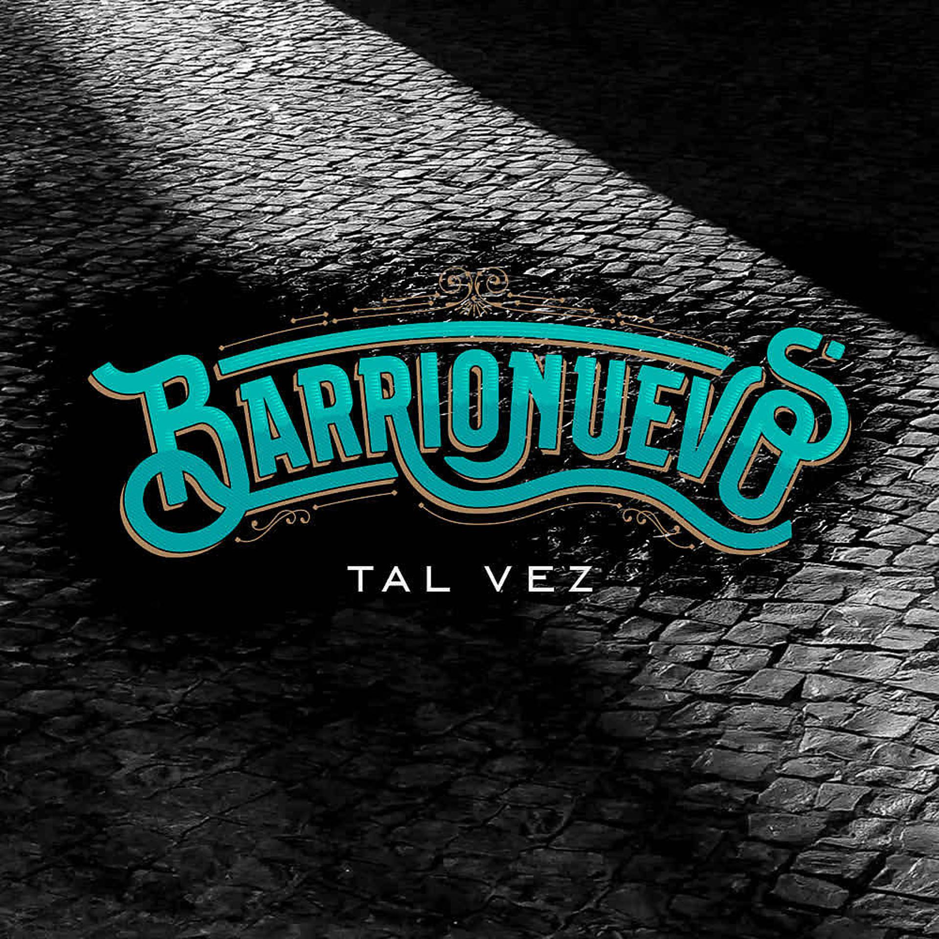 Постер альбома Tal Vez (Versión Barrionuevo)