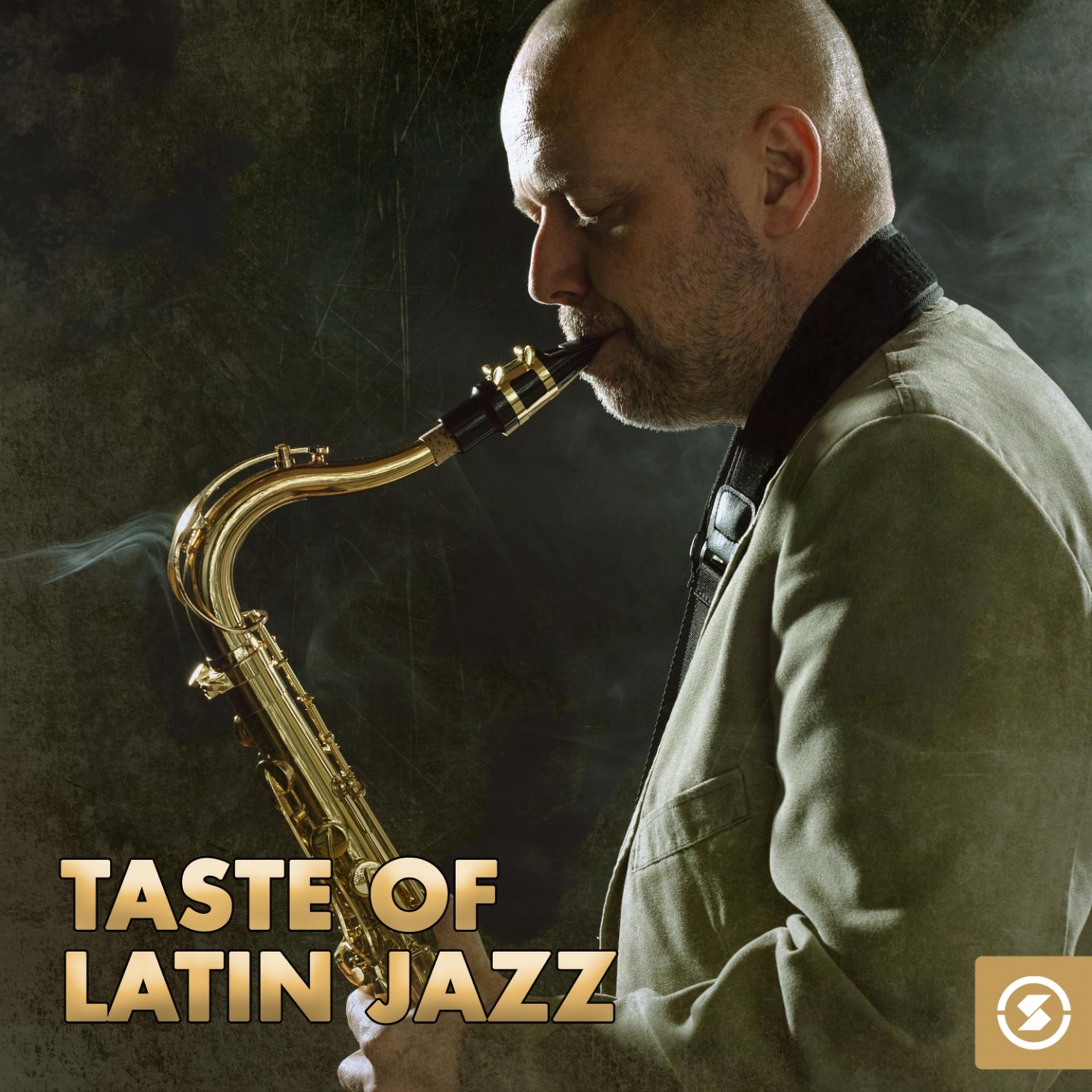 Постер альбома Taste Of Latin Jazz