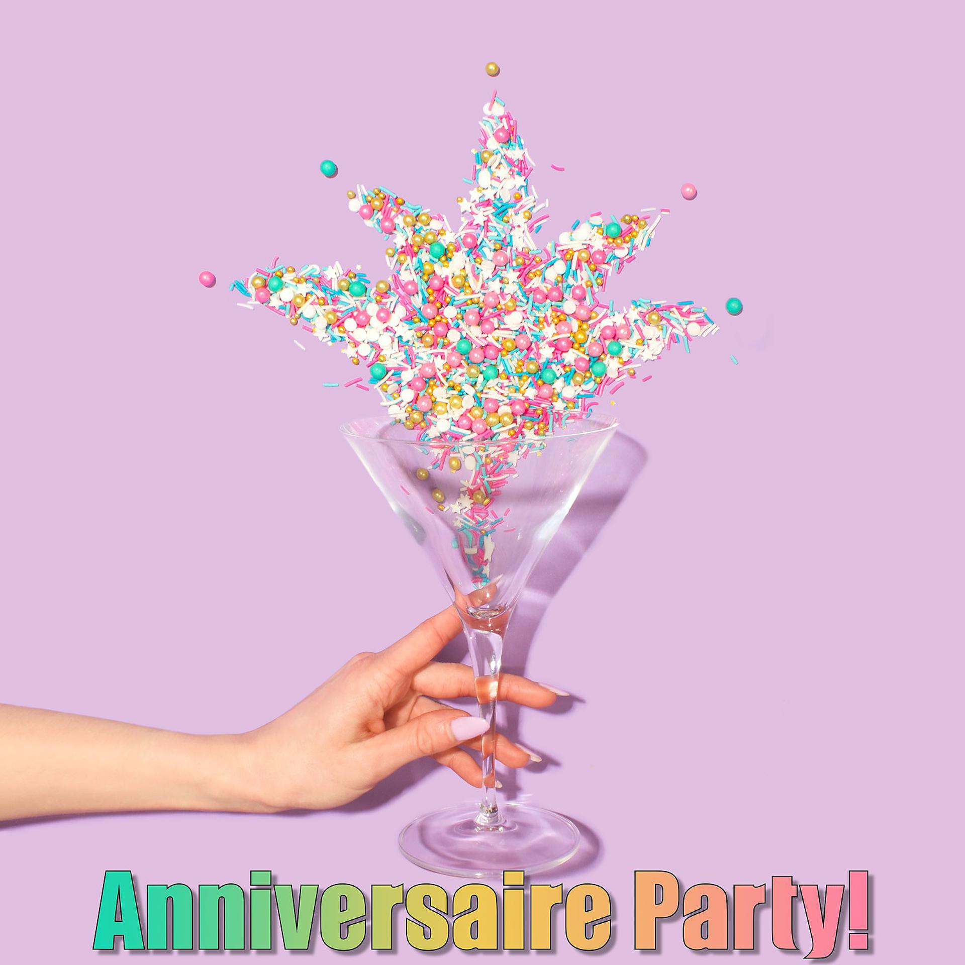 Постер альбома Anniversaire Party!