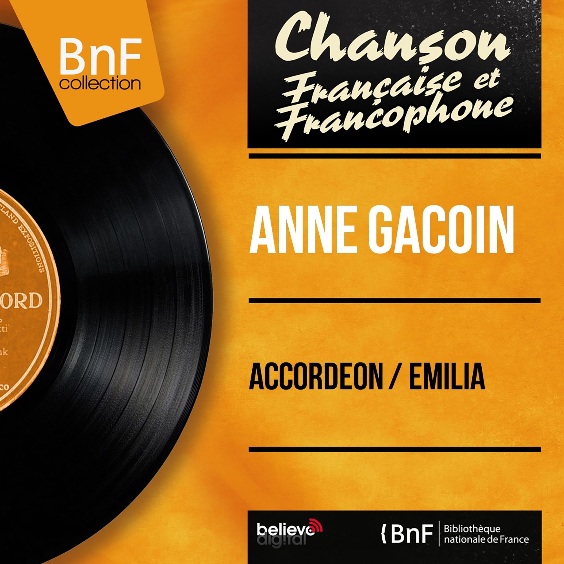 Постер альбома Accordéon / Emilia (Mono Version)