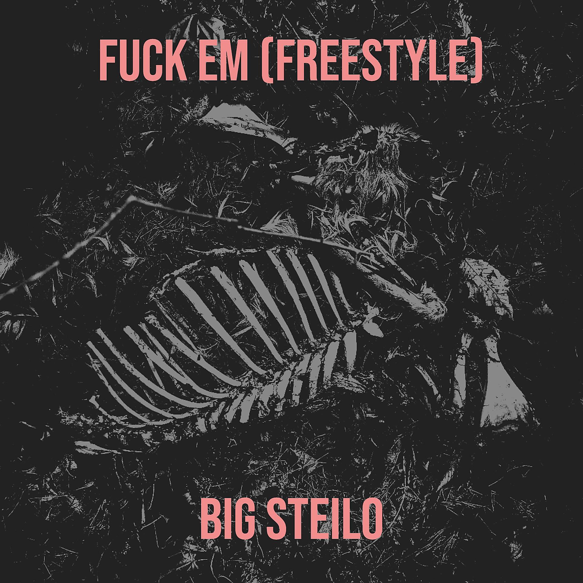 Постер альбома Fuck Em (Freestyle)