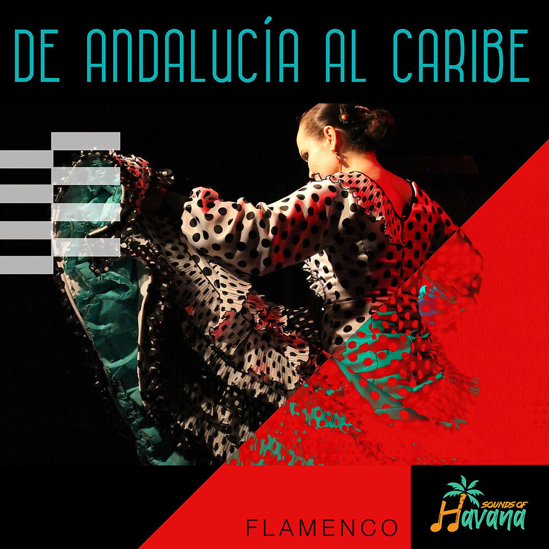 Постер альбома De Andalucía al Caribe