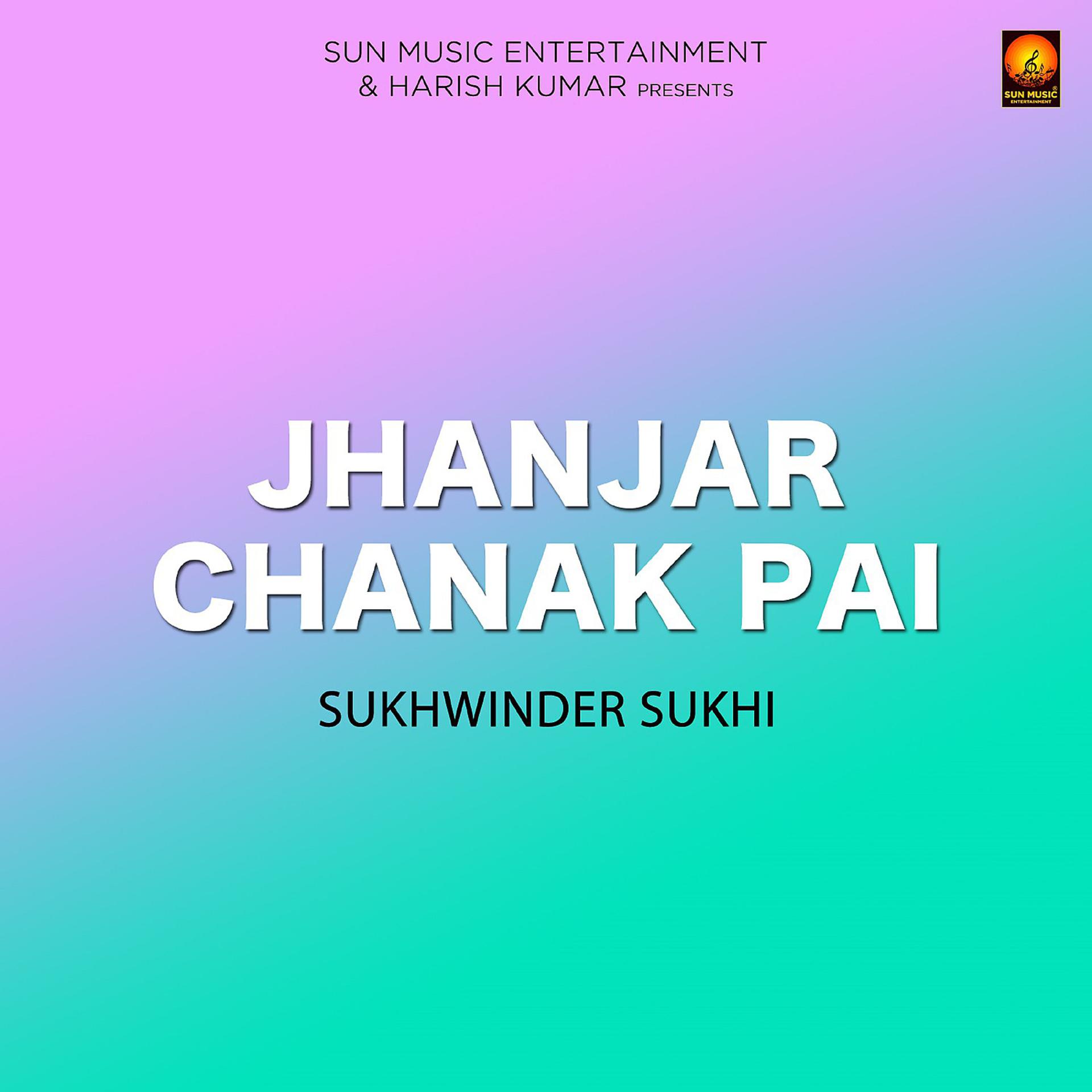 Постер альбома Jhanjar Chanak Pai