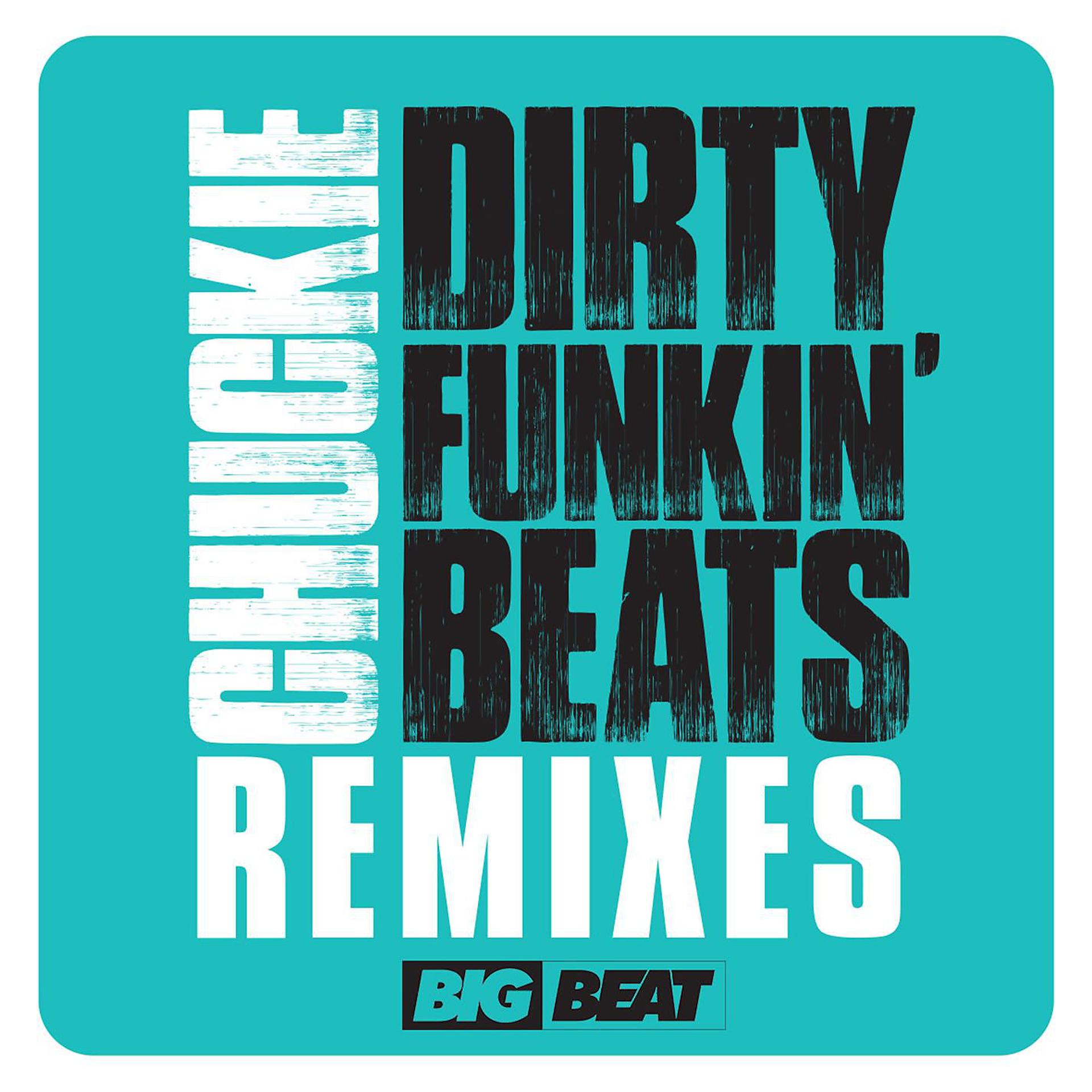 Постер альбома Dirty Funkin Beats Remixes