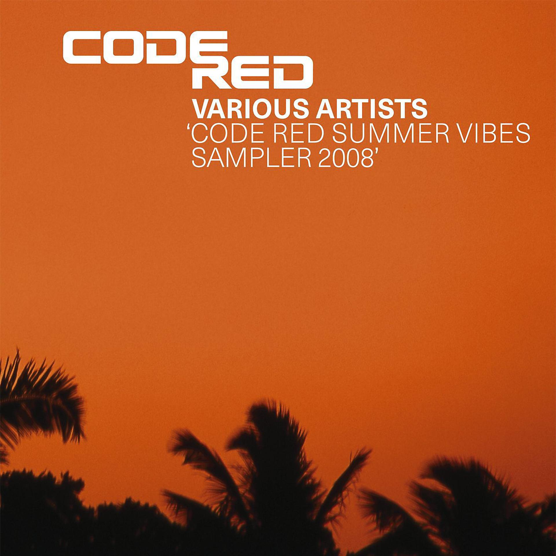Постер альбома Code Red Summer Vibes Sampler 2008