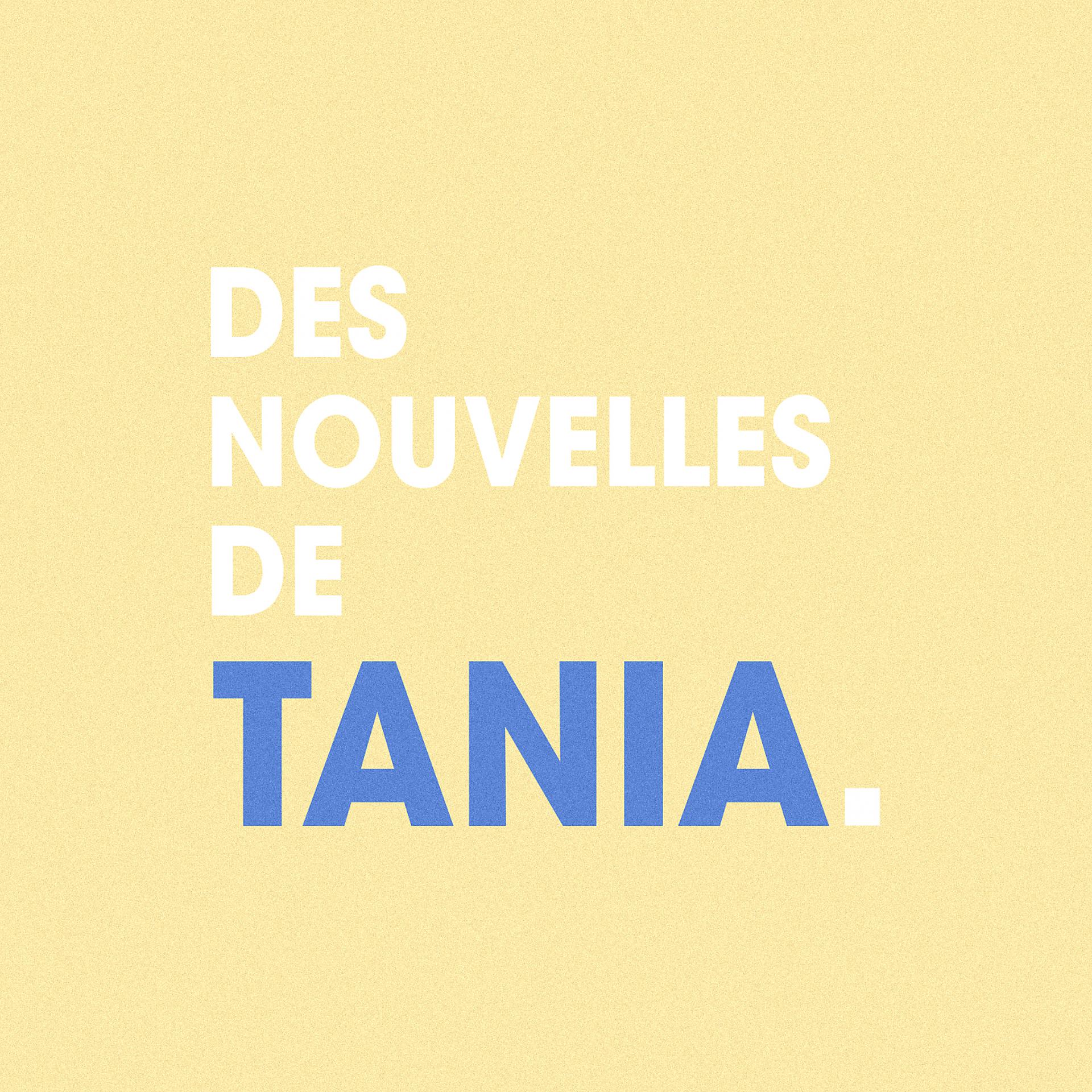 Постер альбома Des nouvelles de Tania