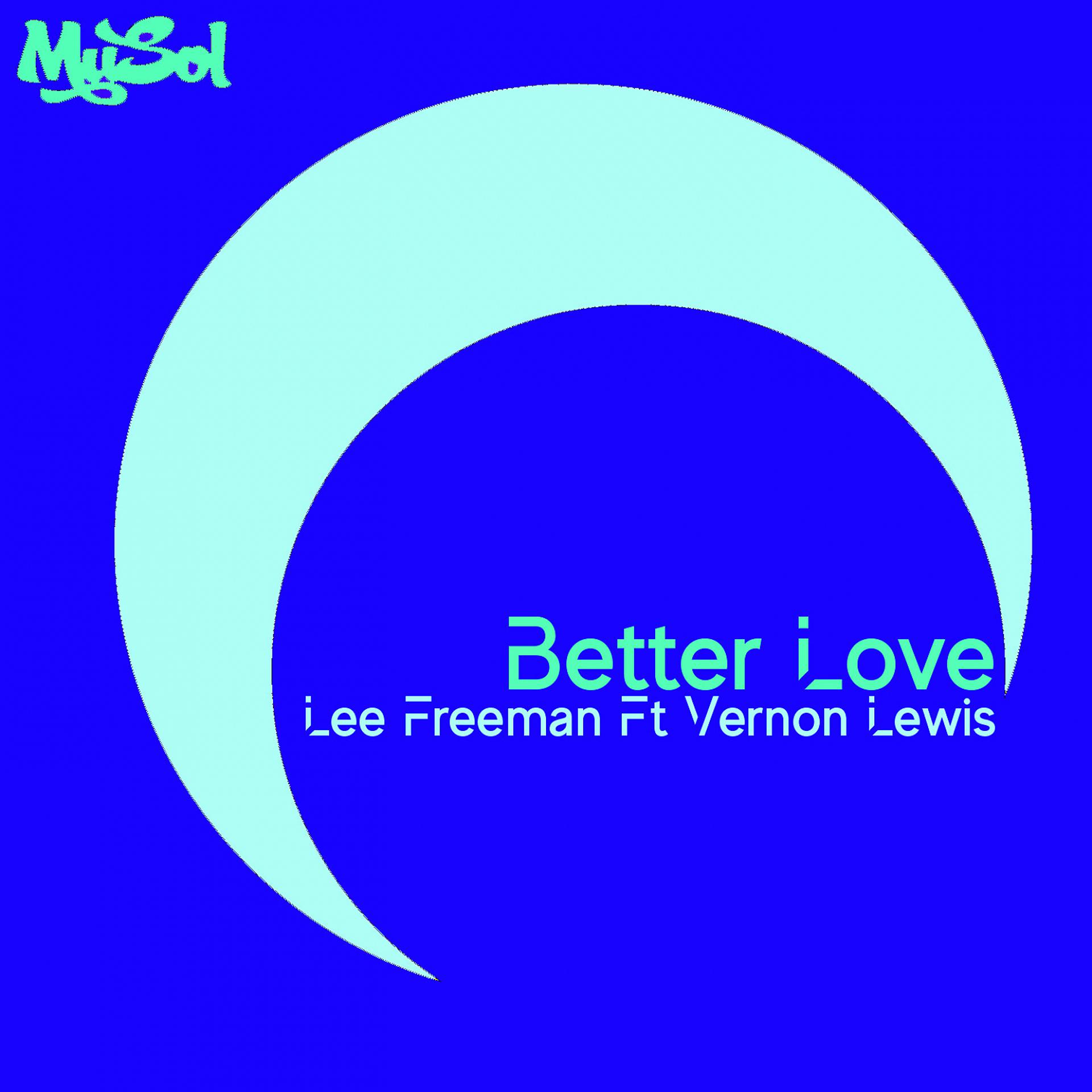Постер альбома Better Love (feat. Vernon Lewis)