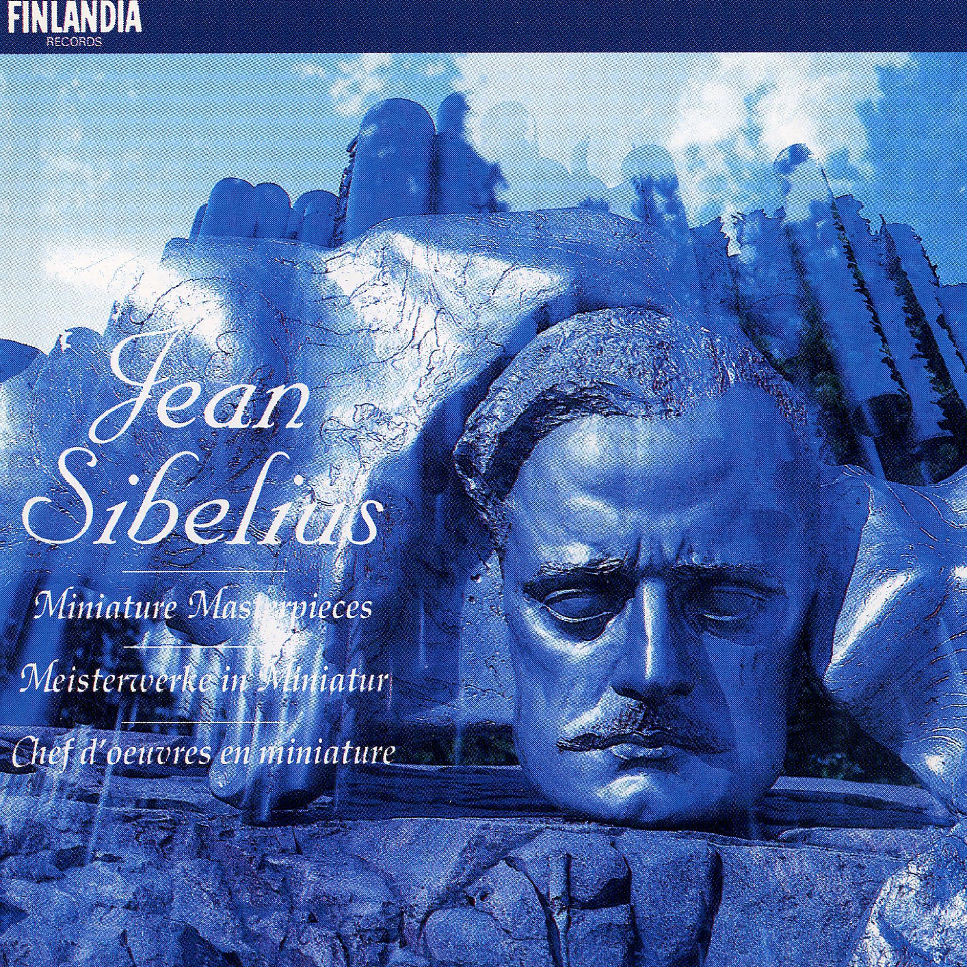 Постер альбома Sibelius : Miniature Masterpieces