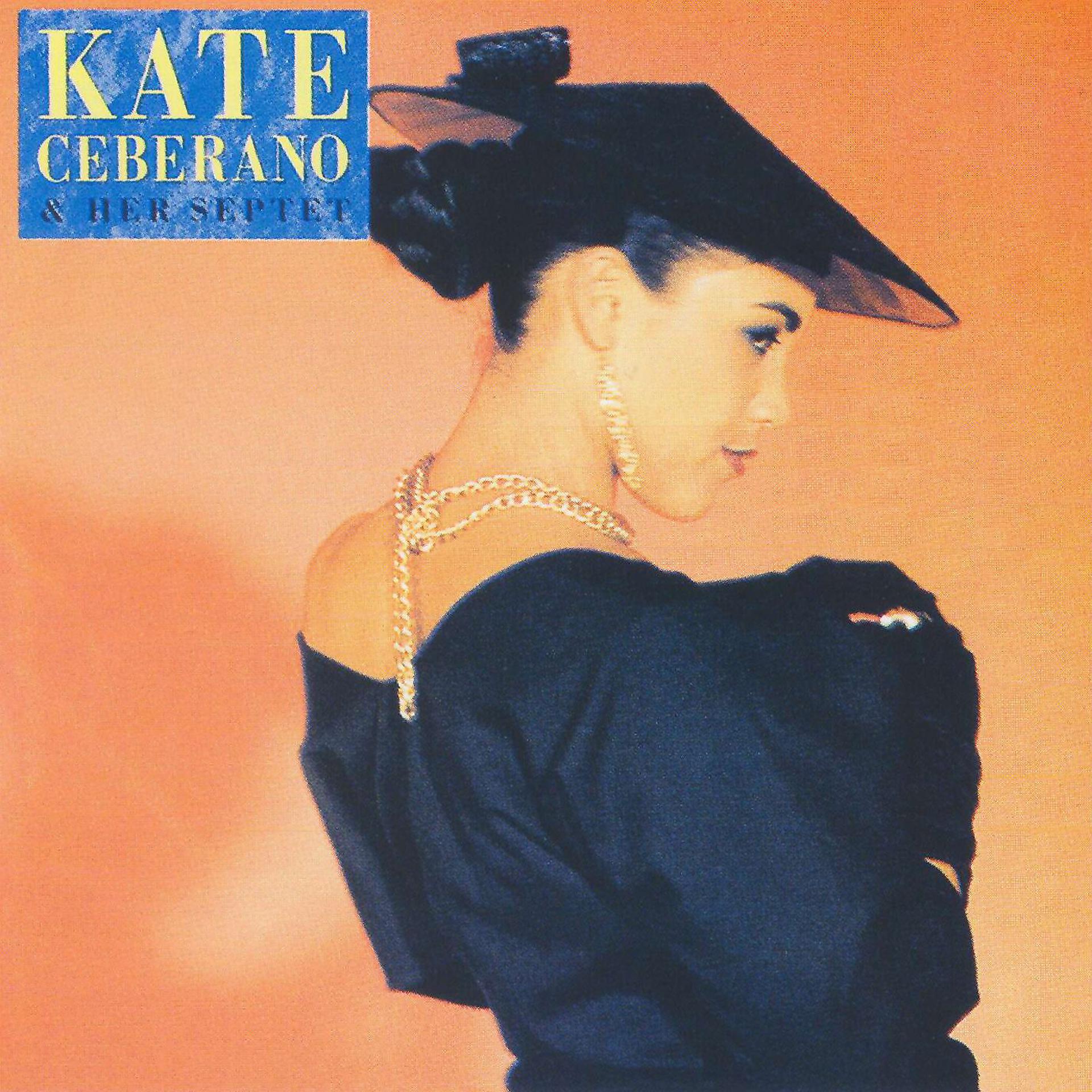 Постер альбома Kate Ceberano And Her Septet Live