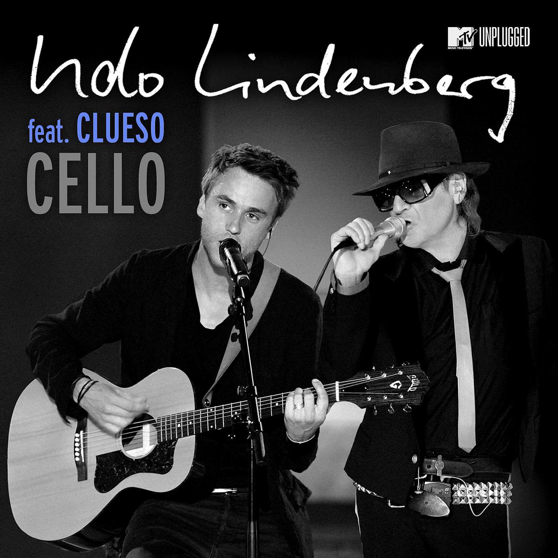 Постер альбома Cello (feat. Clueso) [MTV Unplugged]