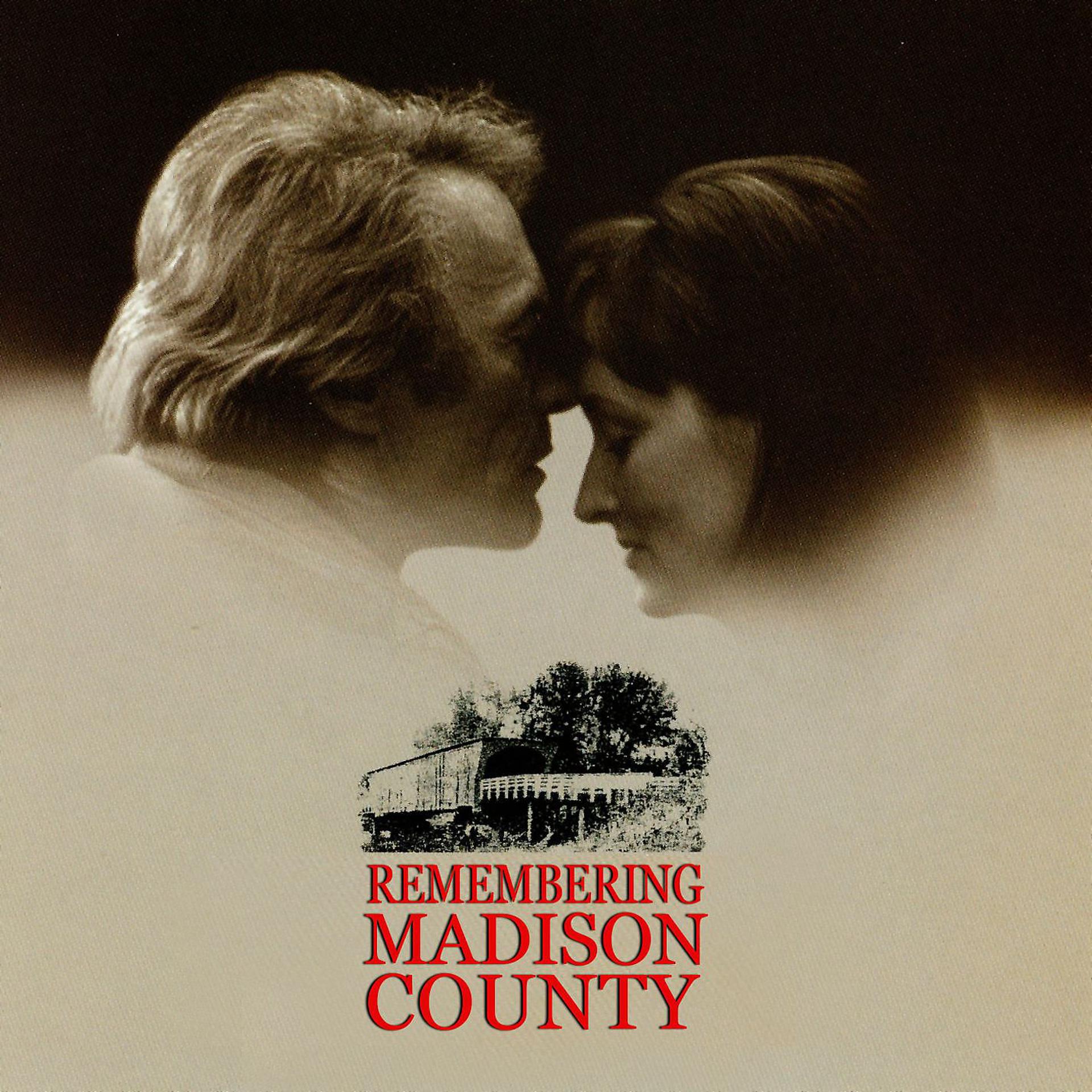 Постер альбома Remembering Madison County