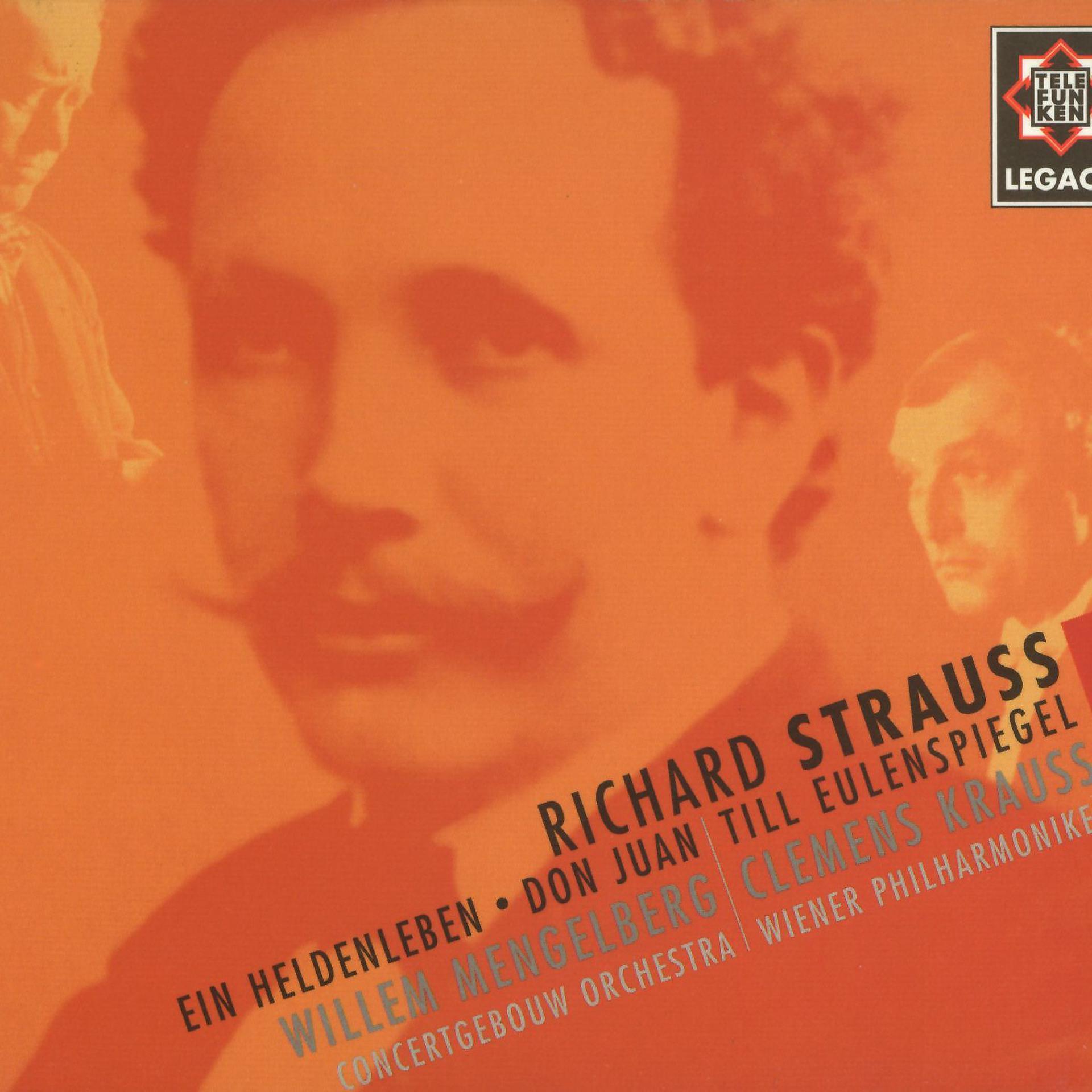Постер альбома Strauss, Richard : Till Eulenspiegel, Ein Heldenleben & Don Juan - Telefunken Legacy
