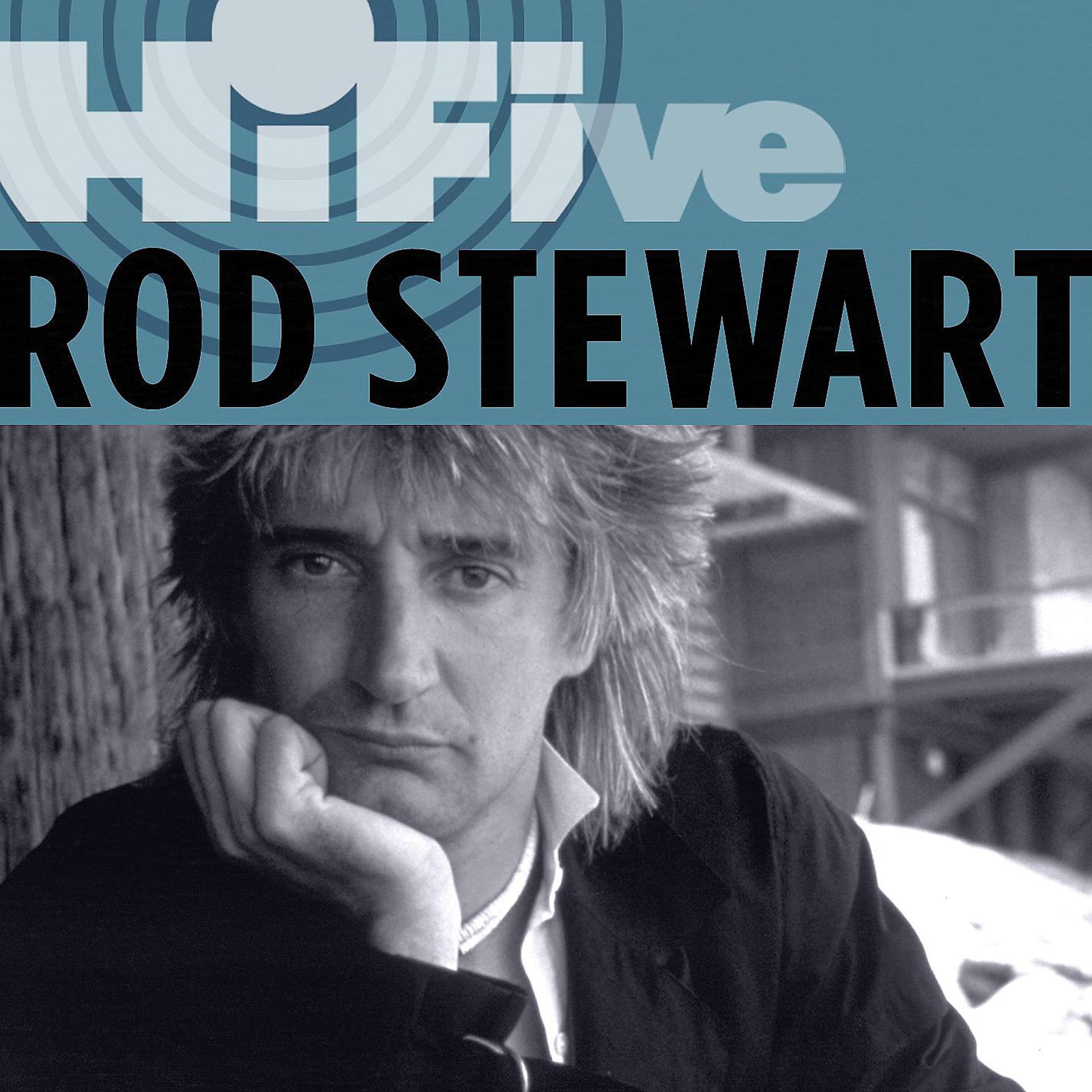 Постер альбома Rhino Hi-Five: Rod Stewart