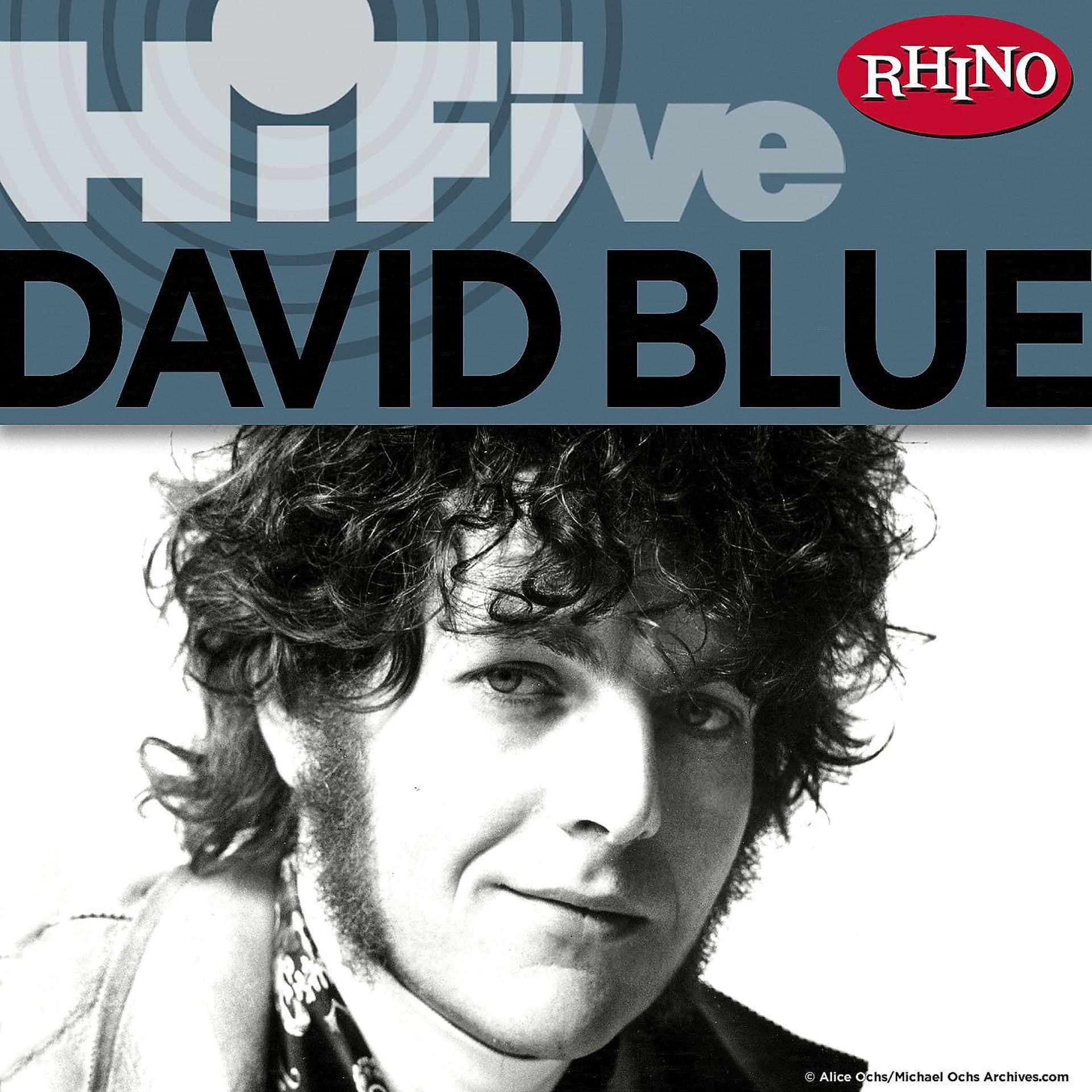 Постер альбома Rhino Hi-Five: David Blue