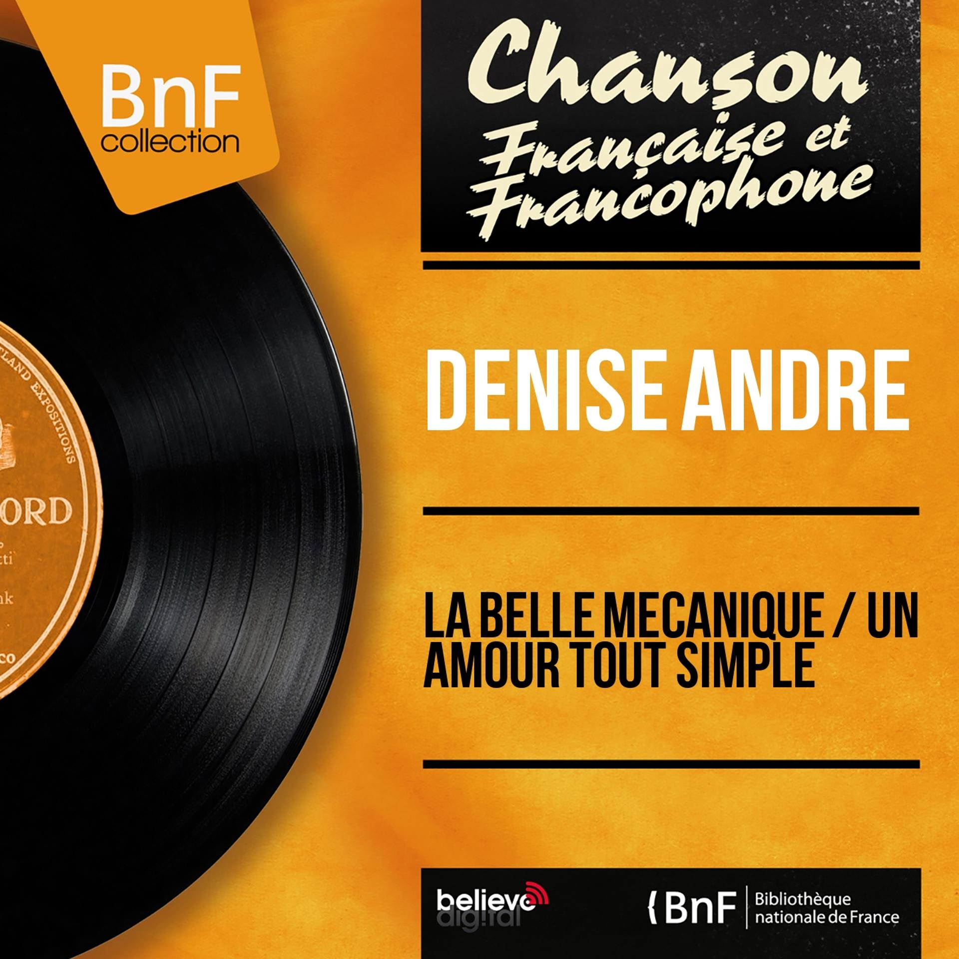 Постер альбома La belle mécanique / Un amour tout simple (Mono Version)