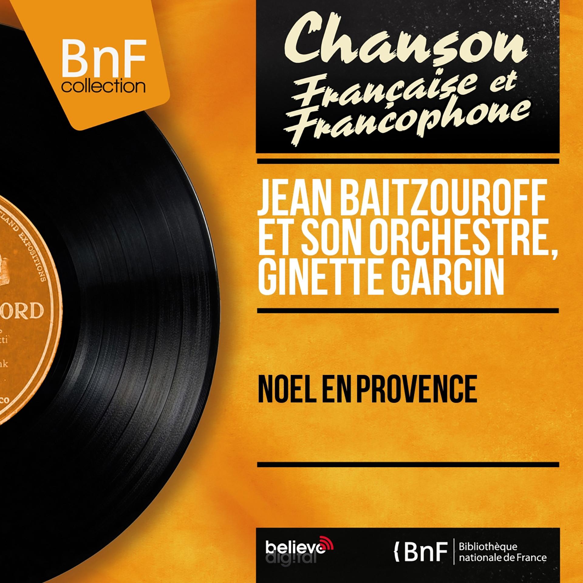 Постер альбома Noël en Provence (Mono version)