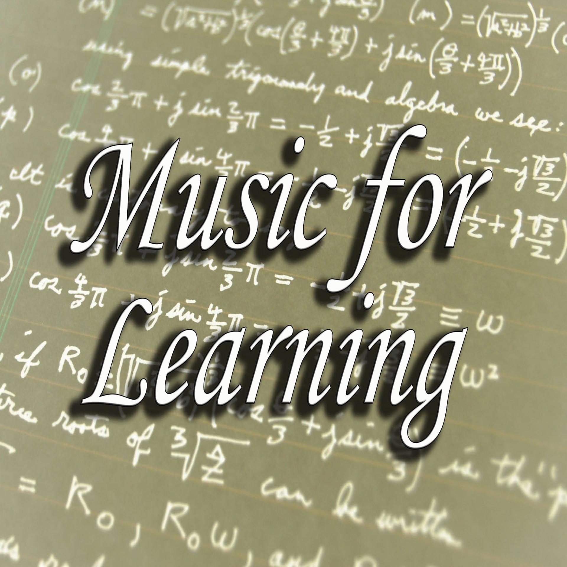 Постер альбома Music for Learning: Strengthen Your Mental Skills